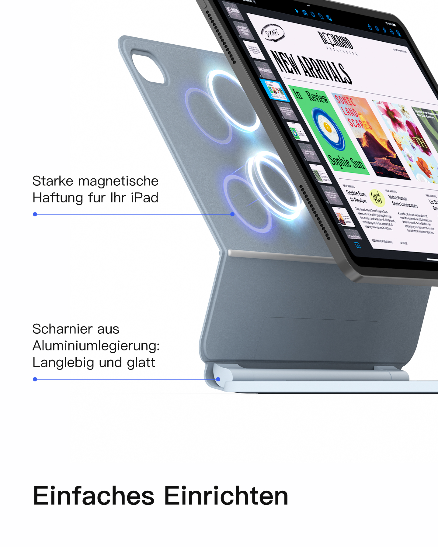 Ein iPad mit Tastaturhülle, zeigt starken magnetischen Halt und Aluminiumscharnierdetails.