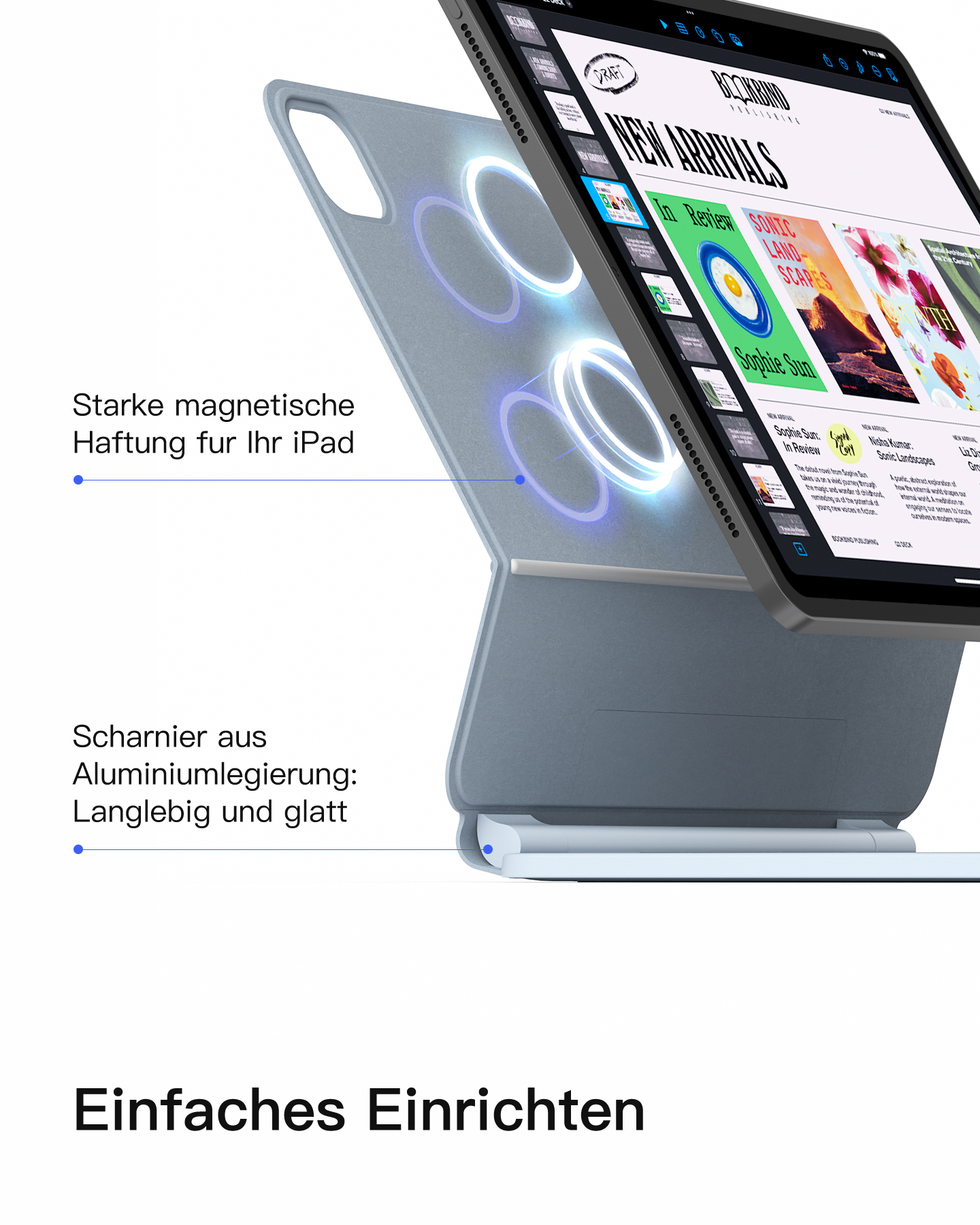 Ein iPad mit Tastaturhülle, zeigt starken magnetischen Halt und Aluminiumscharnierdetails.