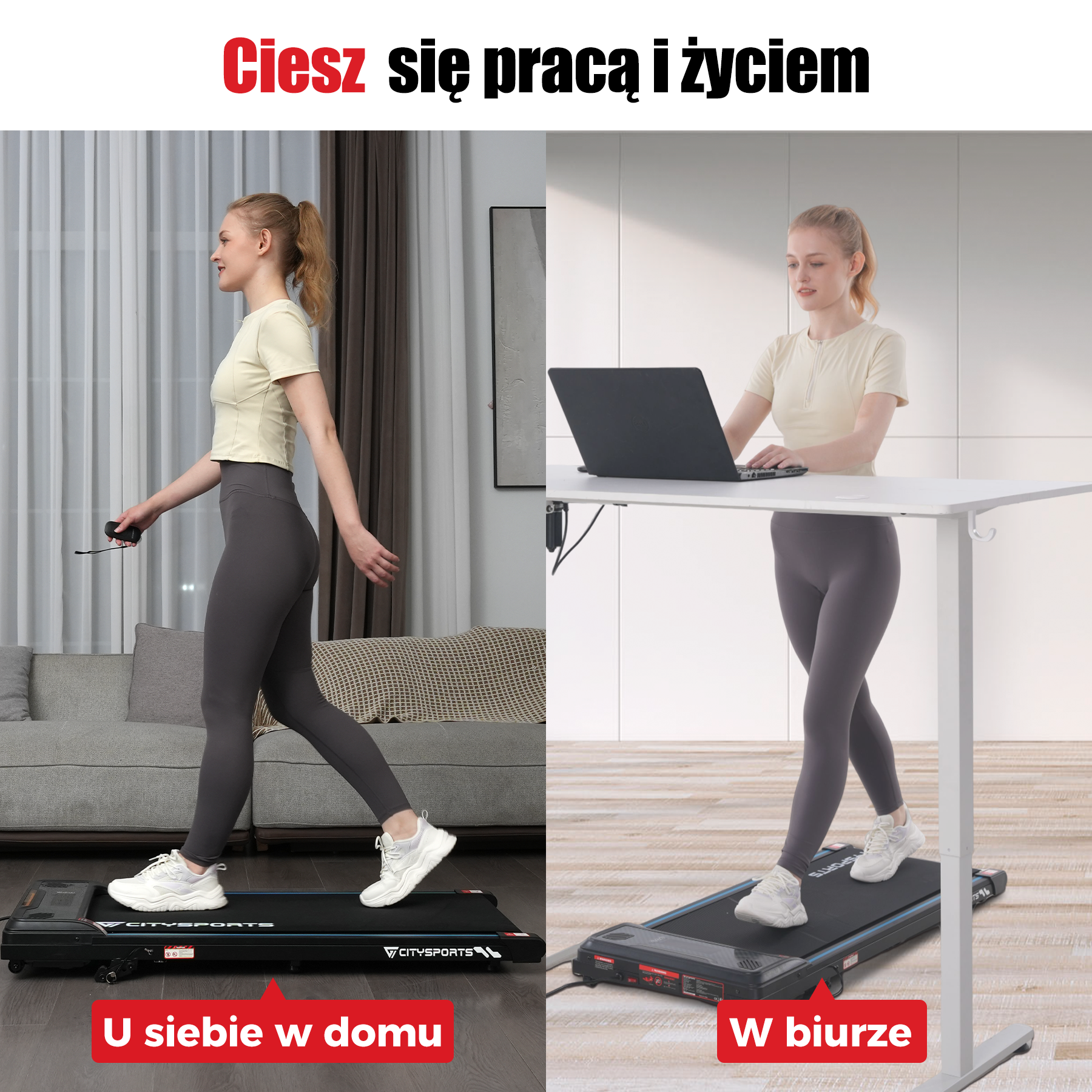 Kobieta chodzi na bieżni w domu i w biurze. Tekst po polsku. Białe trampki, szare legginsy.