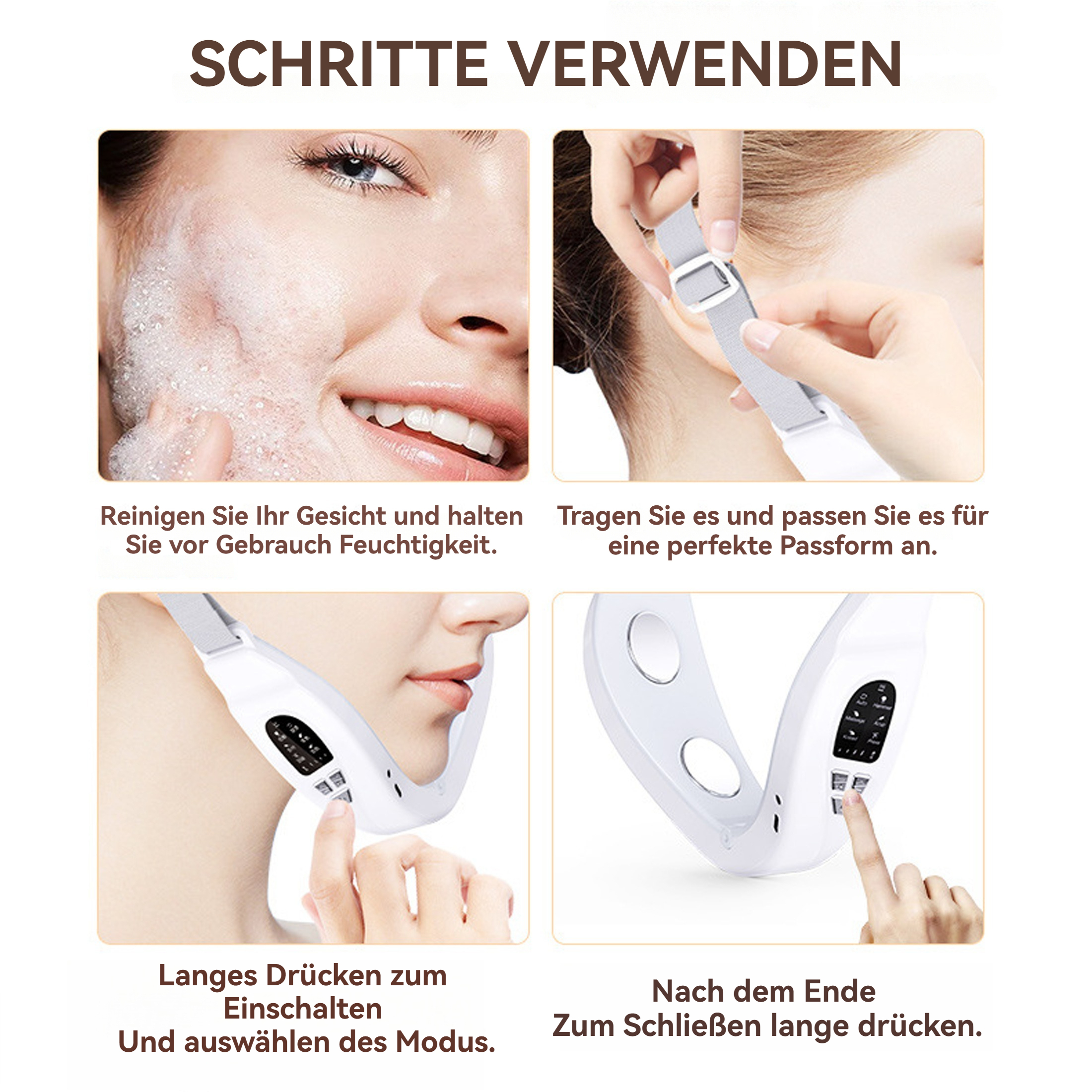 Vier Bilder zeigen die Schritte zur Verwendung eines Gesichtsgeräts: Gesicht reinigen, Riemen einstellen, Gerät verwenden und ausschalten.