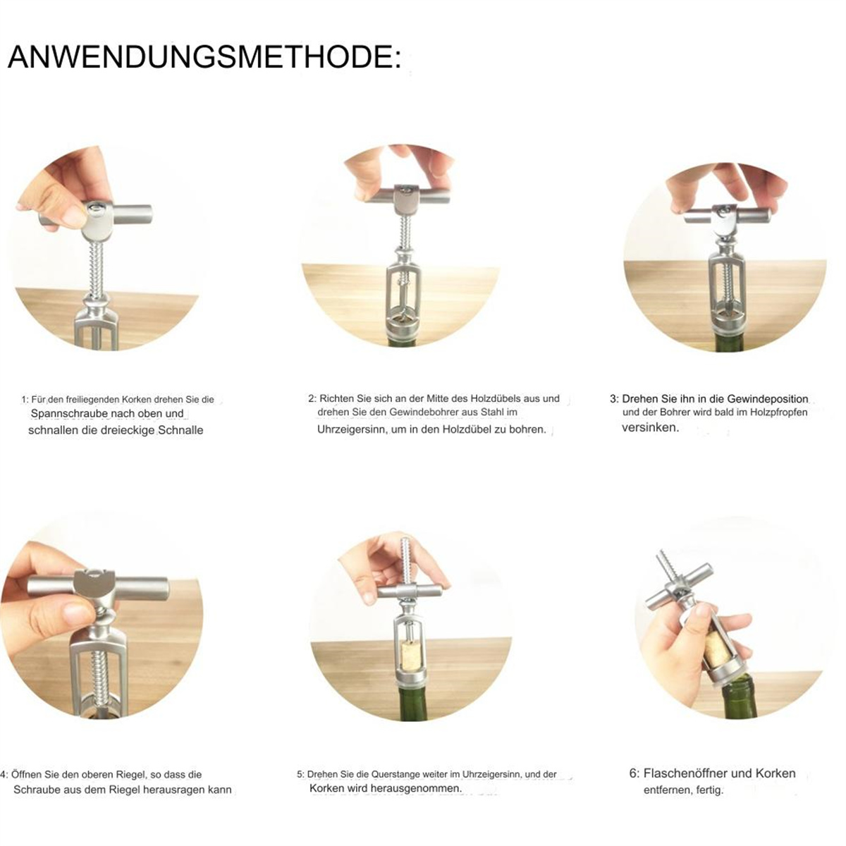 Eine sechsstufige Anleitung zur Verwendung eines Korkenziehers, mit Nahaufnahmen von Händen und der Weinflasche.