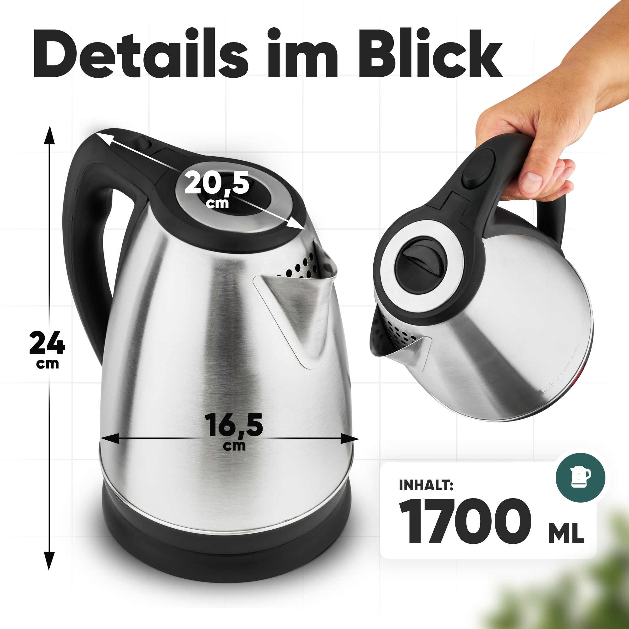 Zwei Ansichten eines Wasserkochers mit Abmessungen und Fassungsvermögen: 24 cm Höhe, 16,5 cm Breite, 1700 ml.