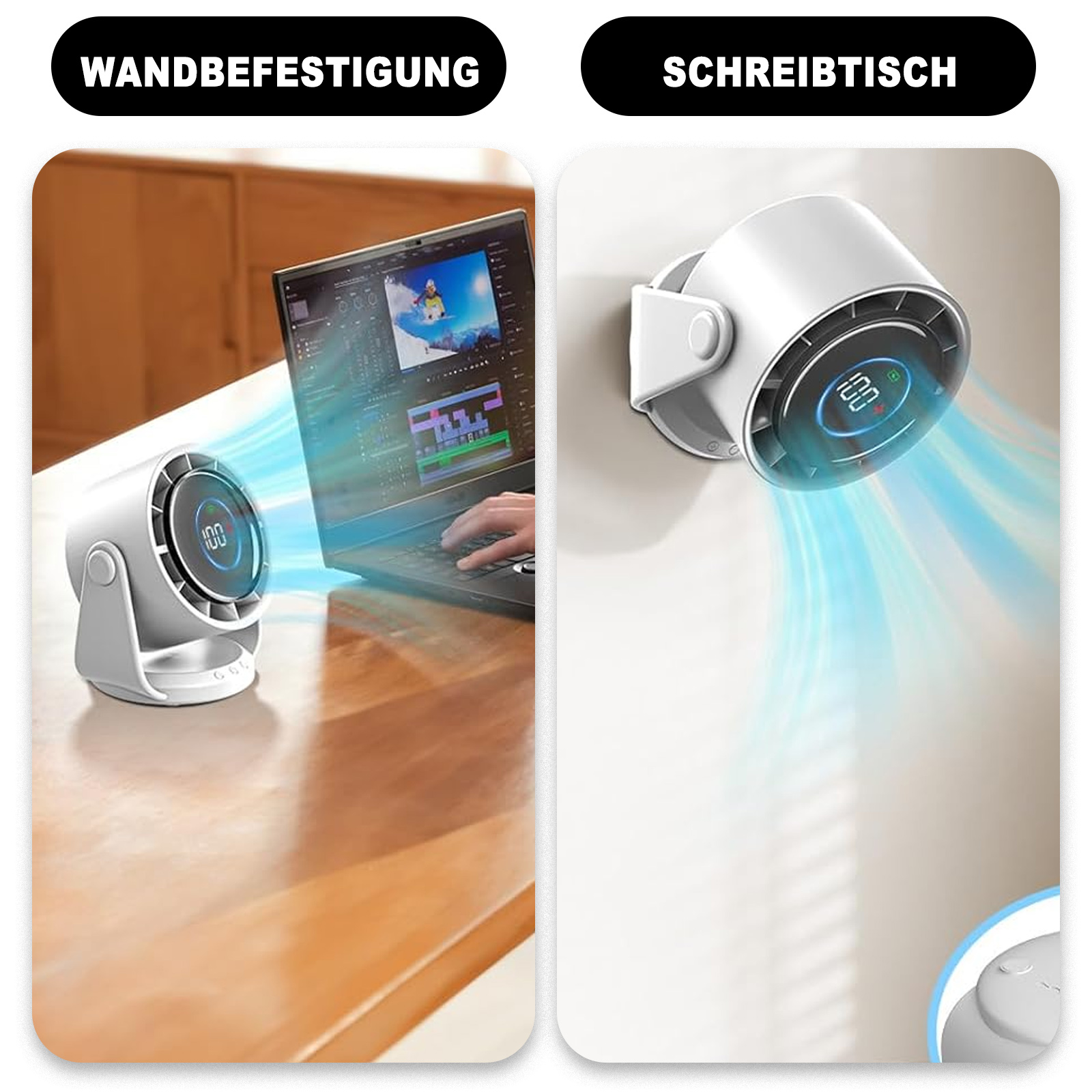 Zwei Bilder. Eins zeigt Ventilator auf Tisch, das andere an Wand. Beide zeigen Display 100.