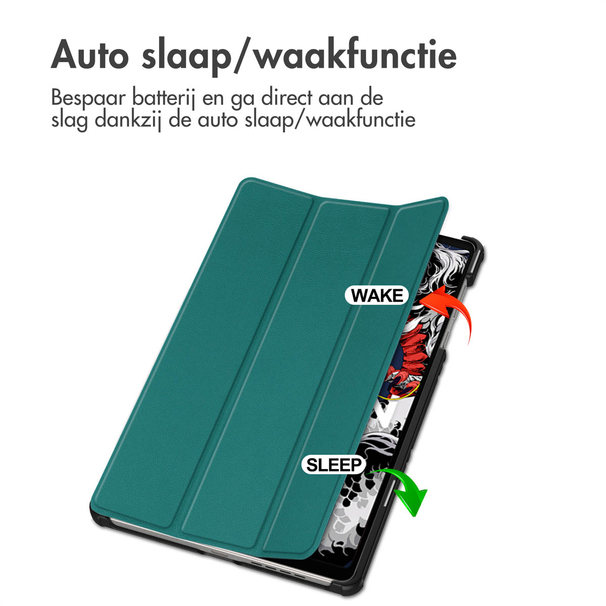 Groene tablethoes open, onthult het scherm. Tekst geeft slaap/waak-functie aan.