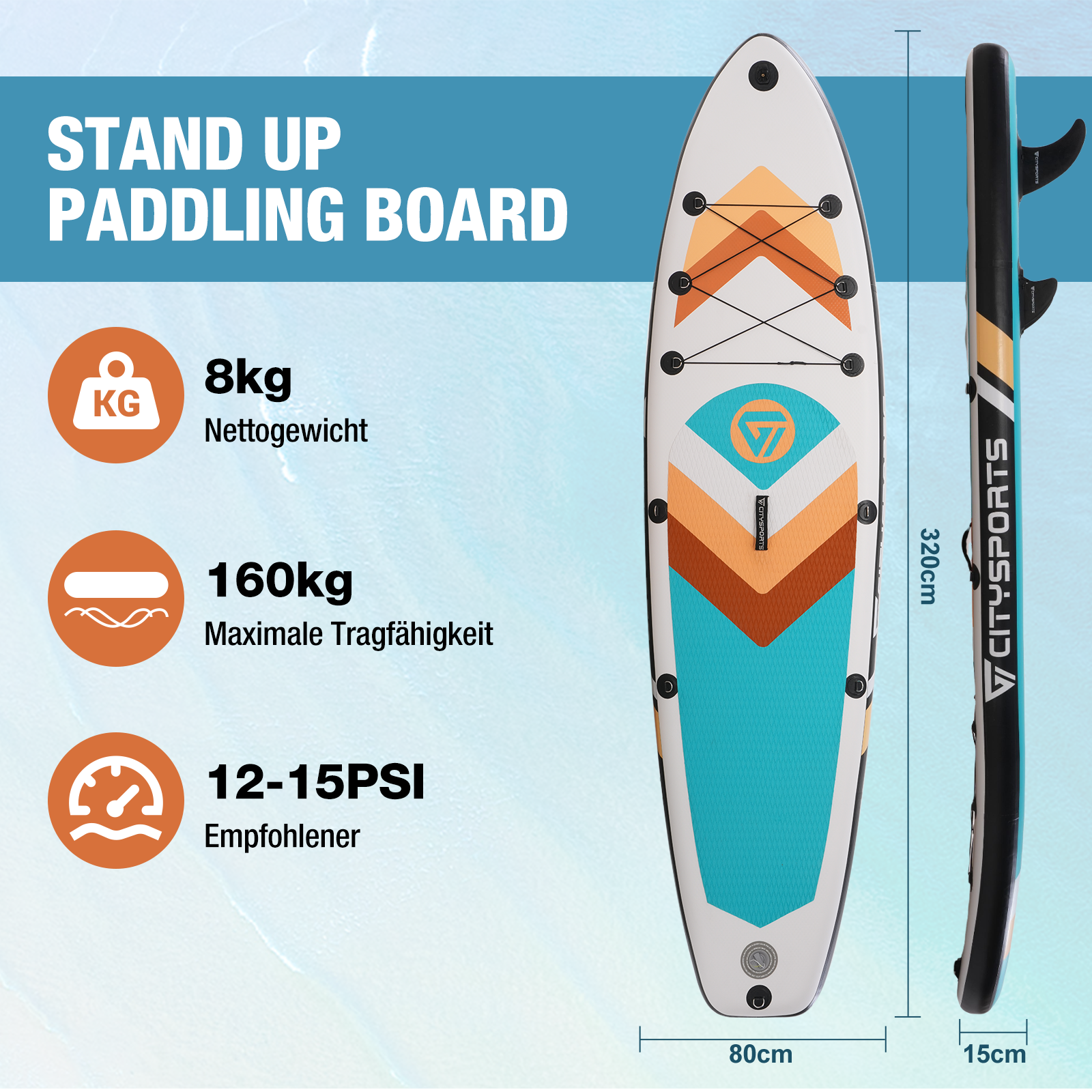 Stand-Up-Paddleboard mit Abmessungen und Gewichtsangaben. Text hebt 8 kg, 160 kg und 12-15 PSI hervor.
