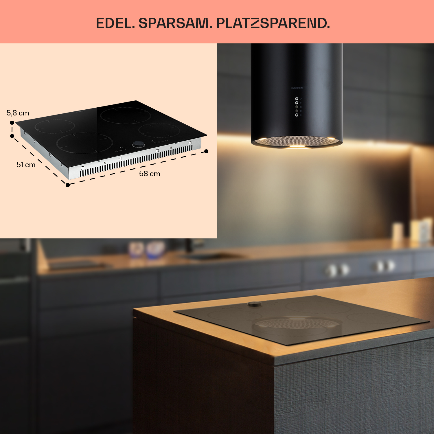 Küchenszene mit Induktionskochfeld und schwarzer Dunstabzugshaube. Text: Elegant. Sparsam. Platzsparend.