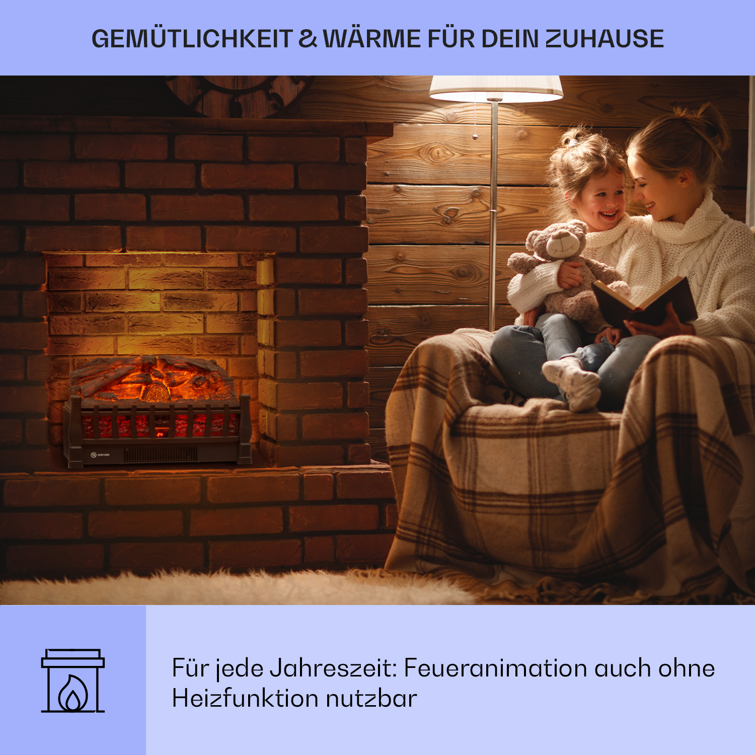 Eine Familie im Wohnzimmer mit einem Kamin. Der Kamin strahlt rotes Licht aus. Text: Gemütlich und warm.