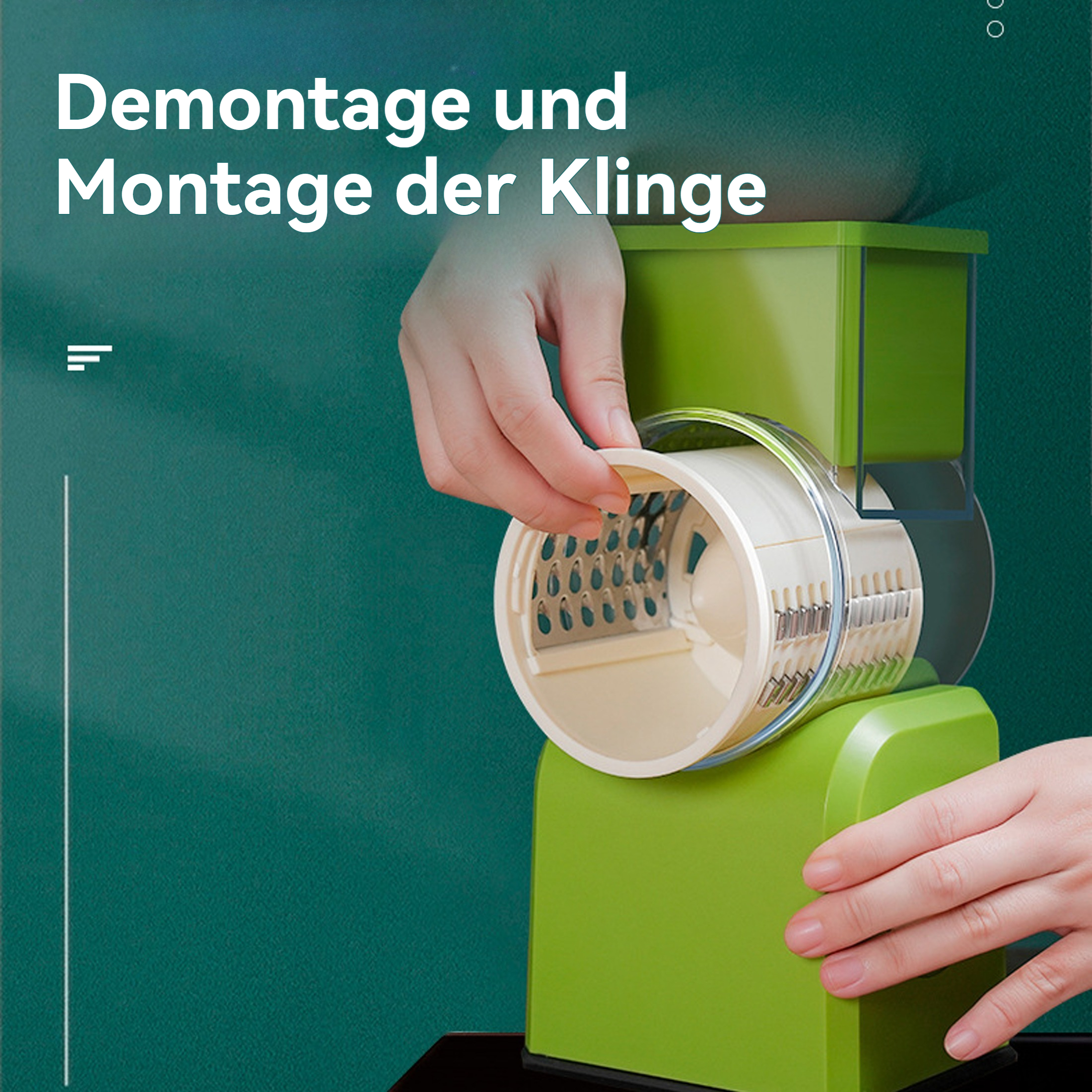 Hände, die die Reibeklinge eines grün-weißen Gemüseschneiders montieren, mit dem Text 'Demontage und Montage der Klinge'.