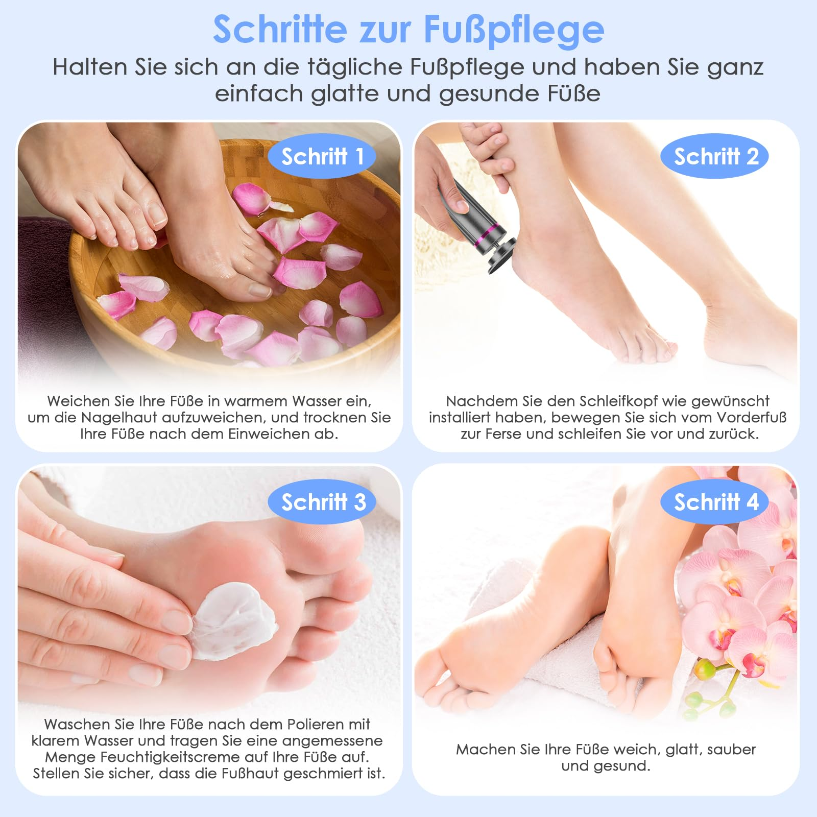 Vier Bilder, die die Schritte der Fußpflege zeigen: Füße einweichen, Fußfeile benutzen, Creme auftragen, weiche Füße.