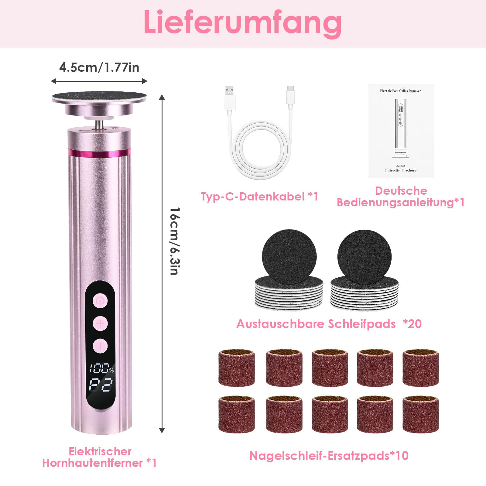 Ein rosa Fußpflegegerät mit Aufsätzen und Maßen. Das Gerät hat einen Bildschirm und Knöpfe sowie ein weißes USB-Kabel.