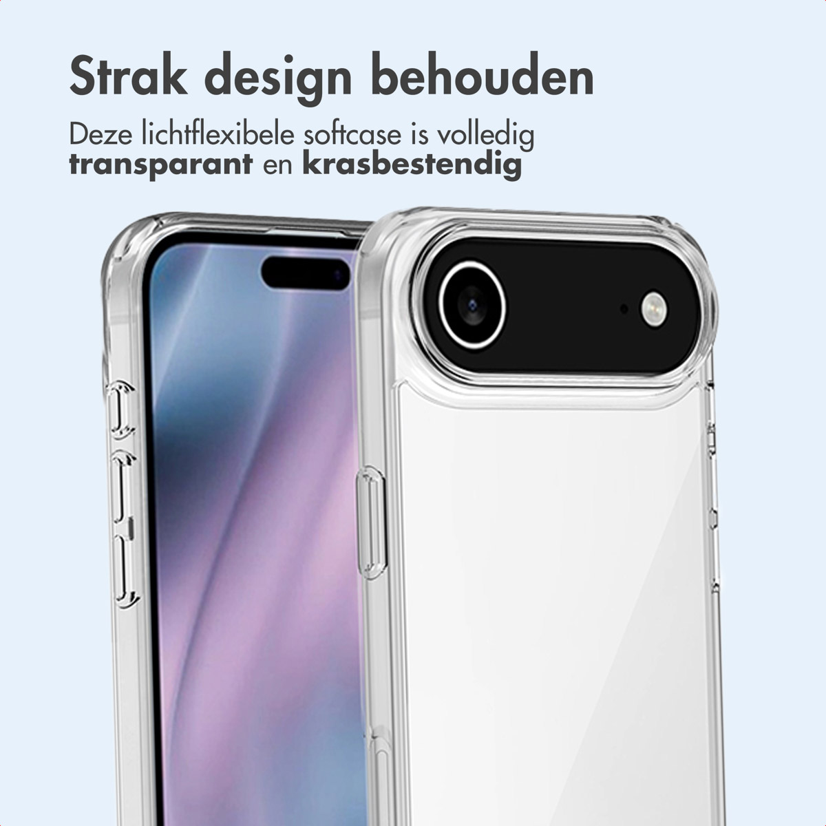Custodia trasparente con un telefono all'interno. Testo: 'Strak design behouden'. La custodia è trasparente e antigraffio.