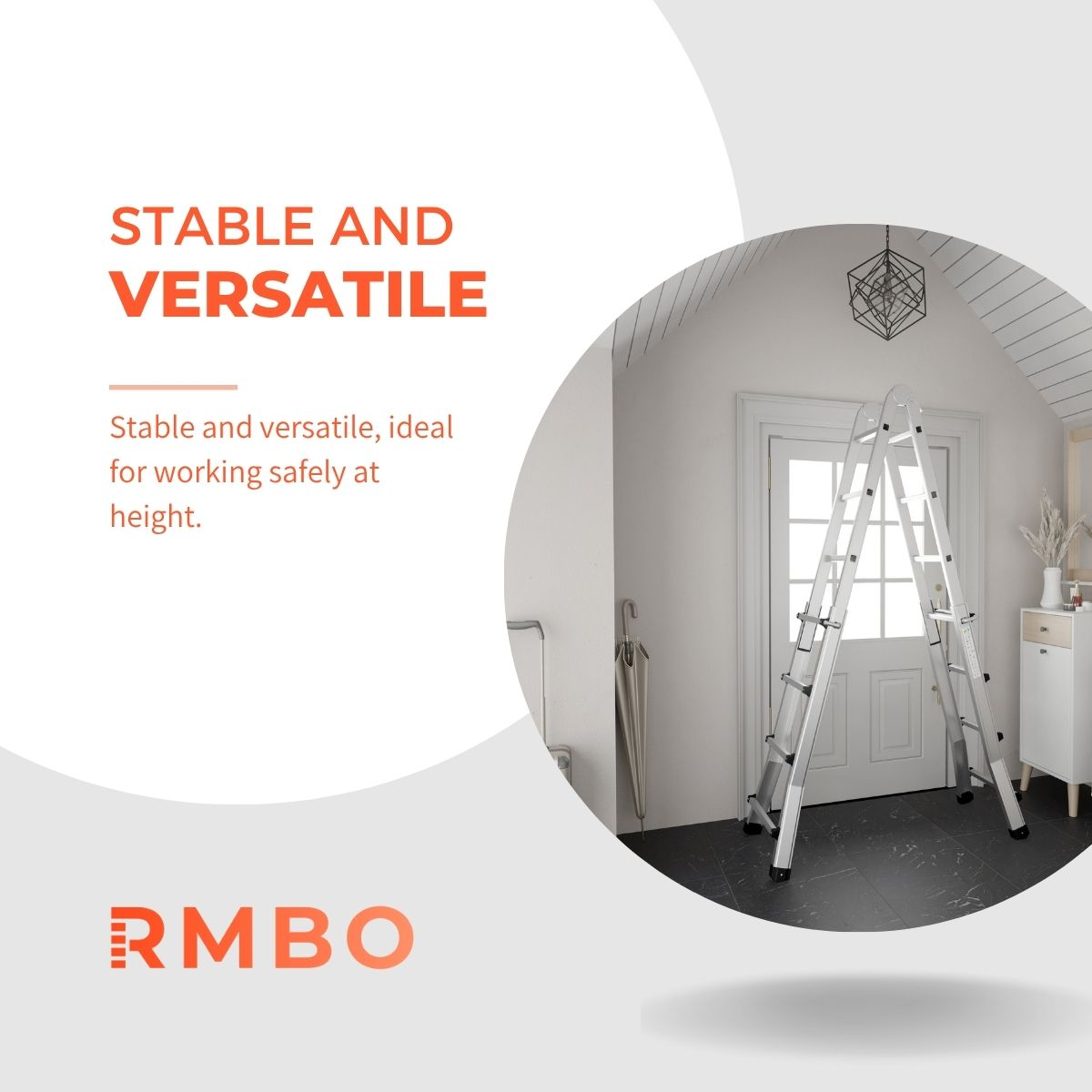 A-frame ladder is in a room. The words 'Stable and Versatile' are at the top. There is an umbrella and a cabinet.