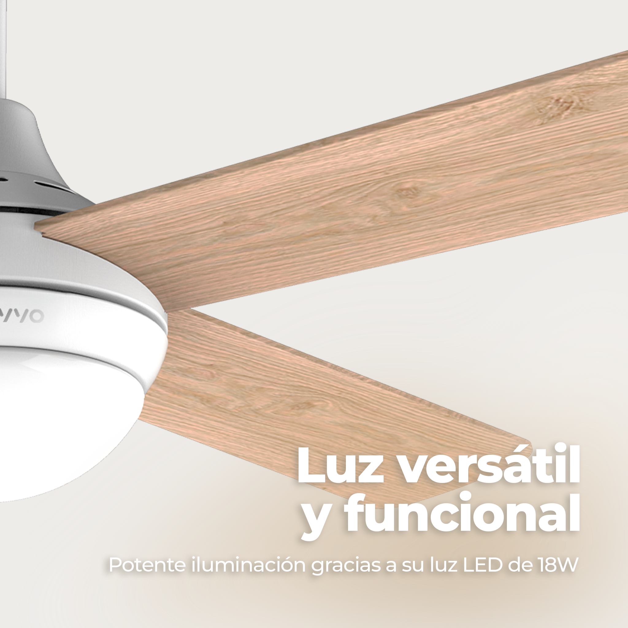 Primer plano de una aspa de ventilador de techo blanca. Texto 'Luz versátil y funcional' en español.