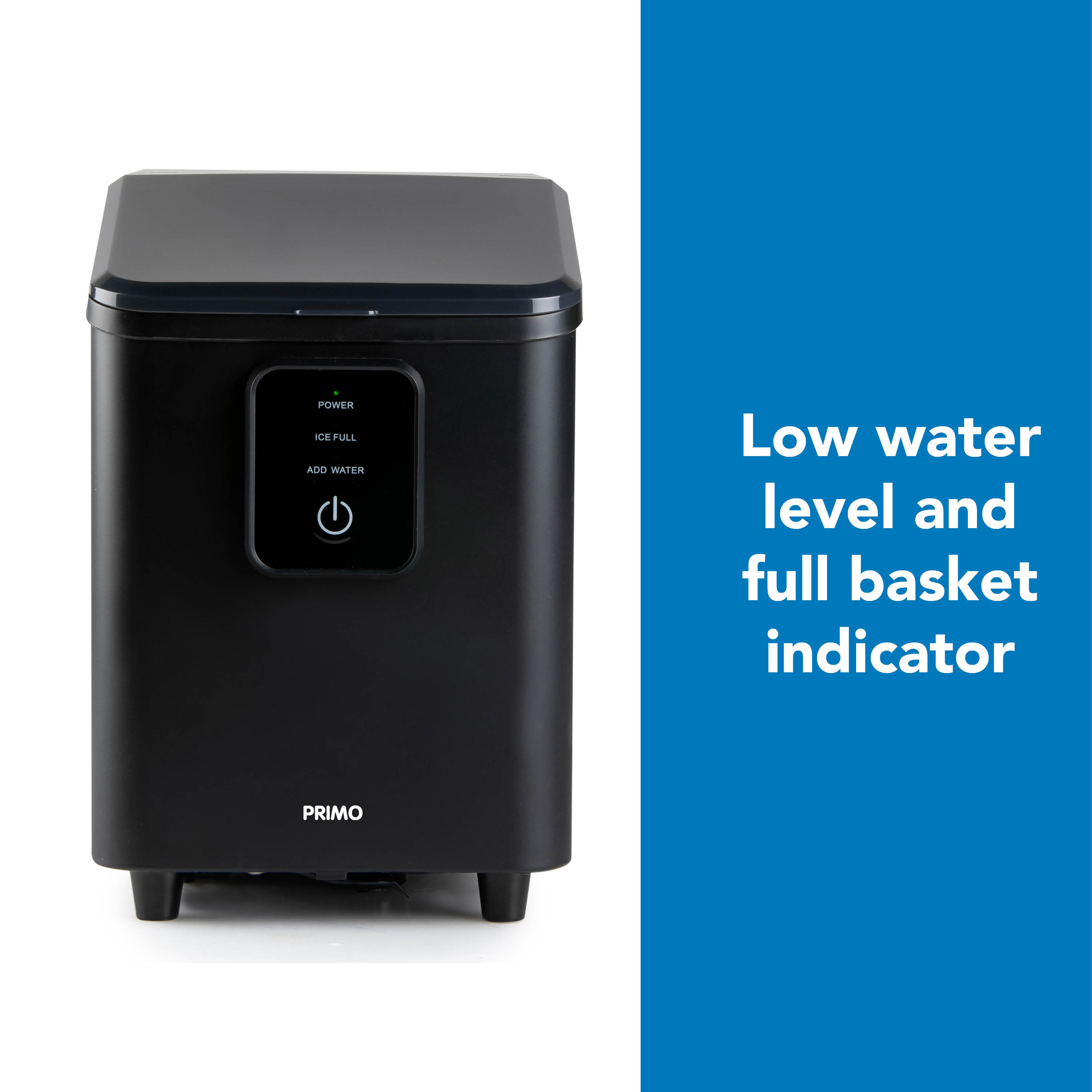Black ice maker with text: Power, Ice Full, Add Water, Primo. Blue text on the right reads: Low water level and full basket indicator.