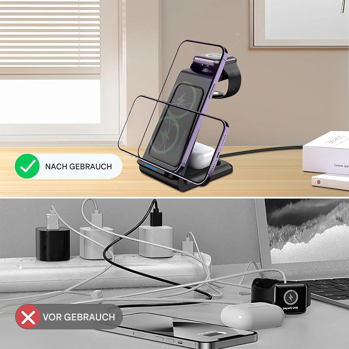 Eine Ladestation mit Telefon, Uhr und Ohrhörern. Das Telefon zeigt das Laden an. Der Vorher-Zustand zeigt ein unordentliches Kabel-Setup.