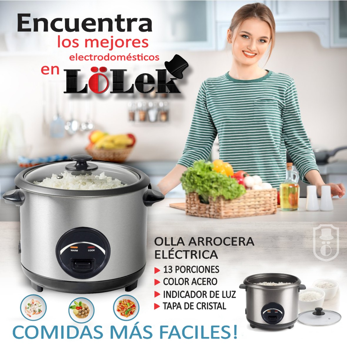 Una mujer está junto a una arrocera. Texto: 'Encuentra los mejores electrodomésticos en Lölek'. Se muestran platos de comida.