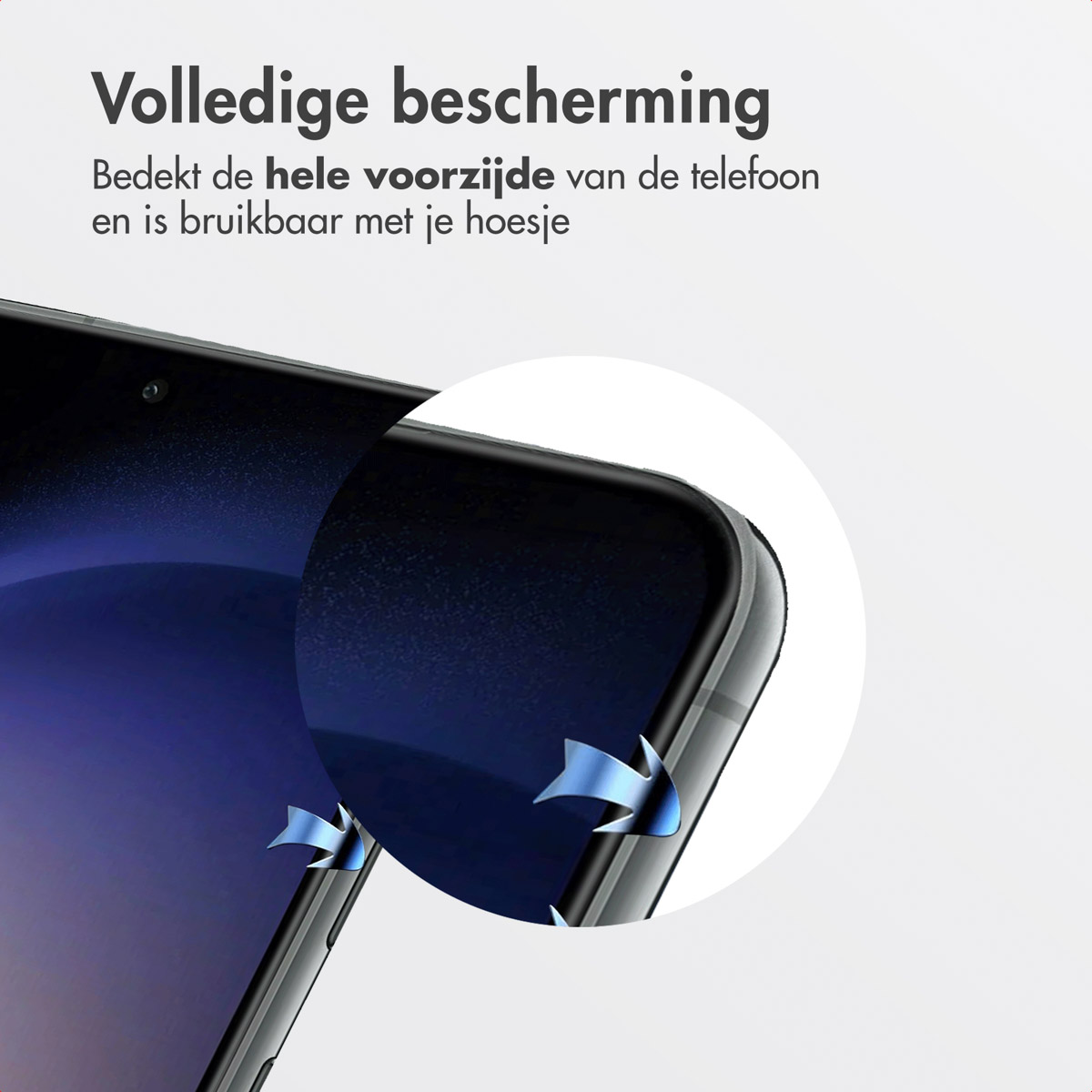 Telefoonscherm bedekt met een screenprotector. De protector bedekt de hele voorkant van de telefoon. Pijlen op de randen.