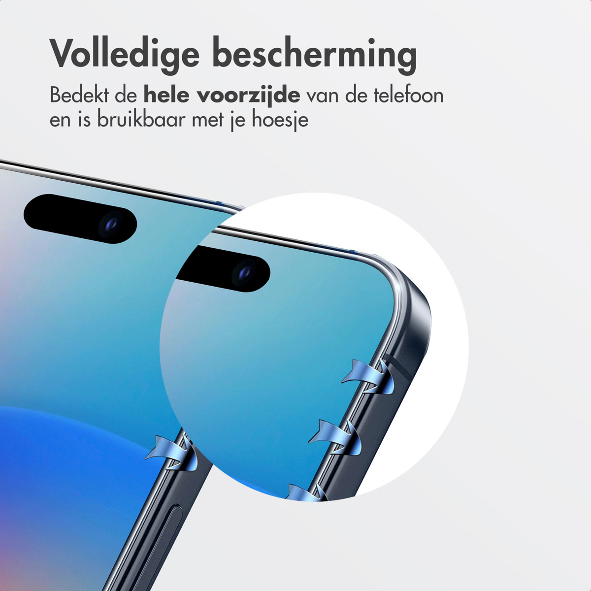 Phone screen with a close up of the corner and blue highlights. Text: 'Volledige bescherming'. 