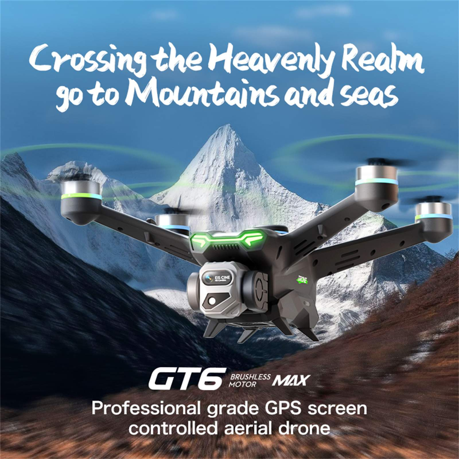 Eine Drohne, die über einer Bergkette fliegt. Text: GT6 MAX, Professionelle GPS-gesteuerte Luftdrohne.