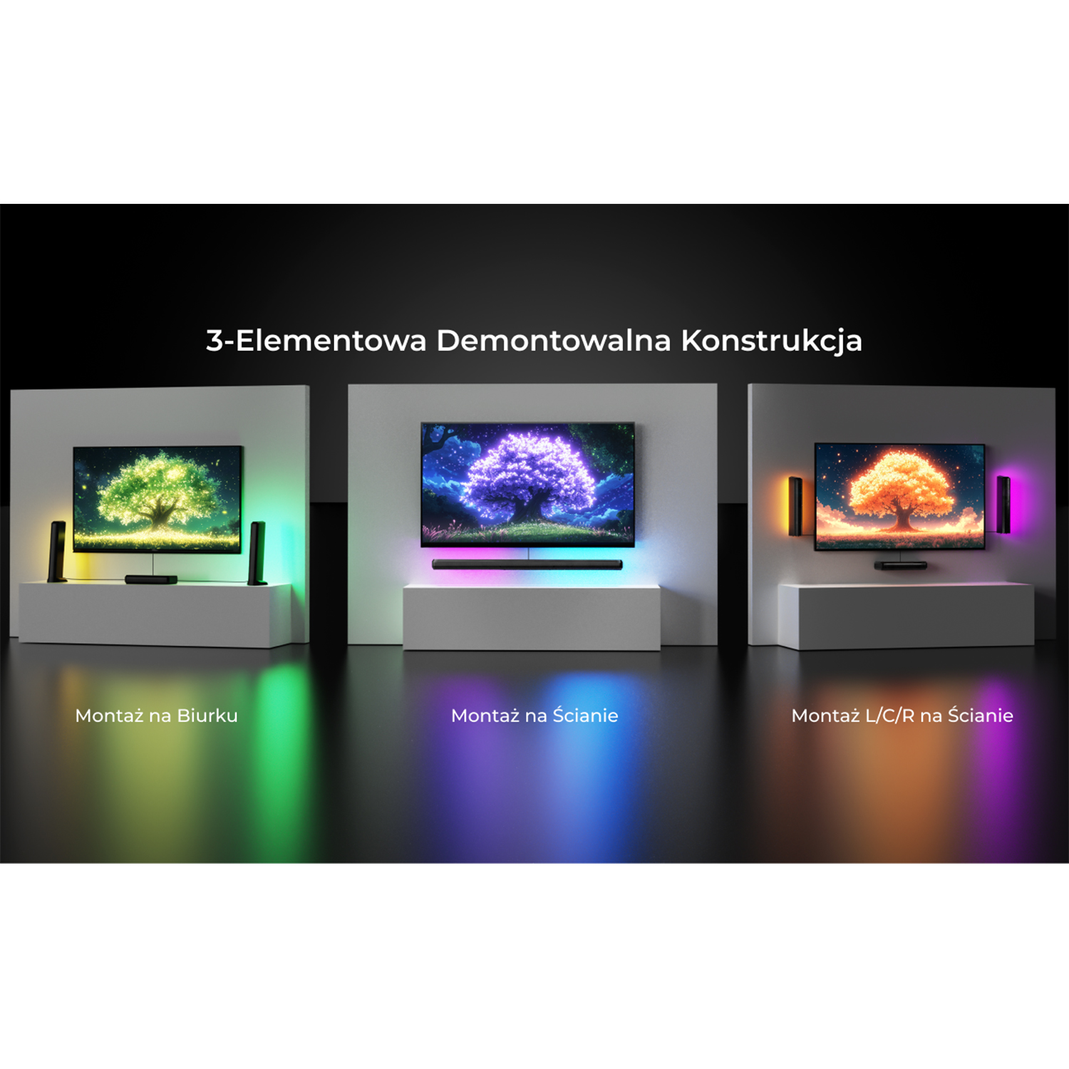 Trzy telewizory z różnymi ustawieniami: biurko, ściana i montaż L/R na ścianie, każdy z kolorowym oświetleniem ambient.