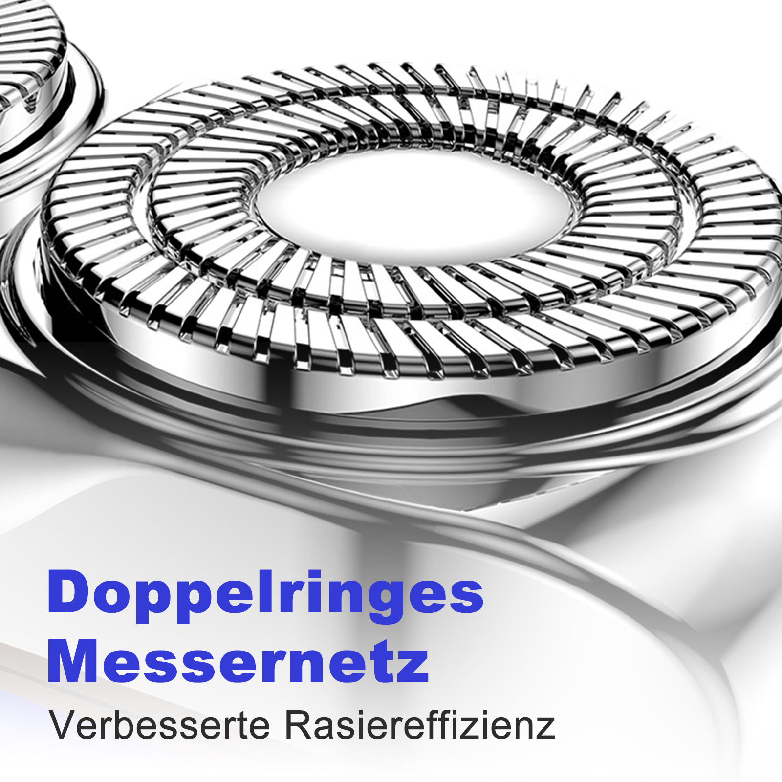 Nahaufnahme eines Rasiererkopfes mit dem Text „Doppelringes Messernetz“ und „Verbesserte Rasiereffizienz“.