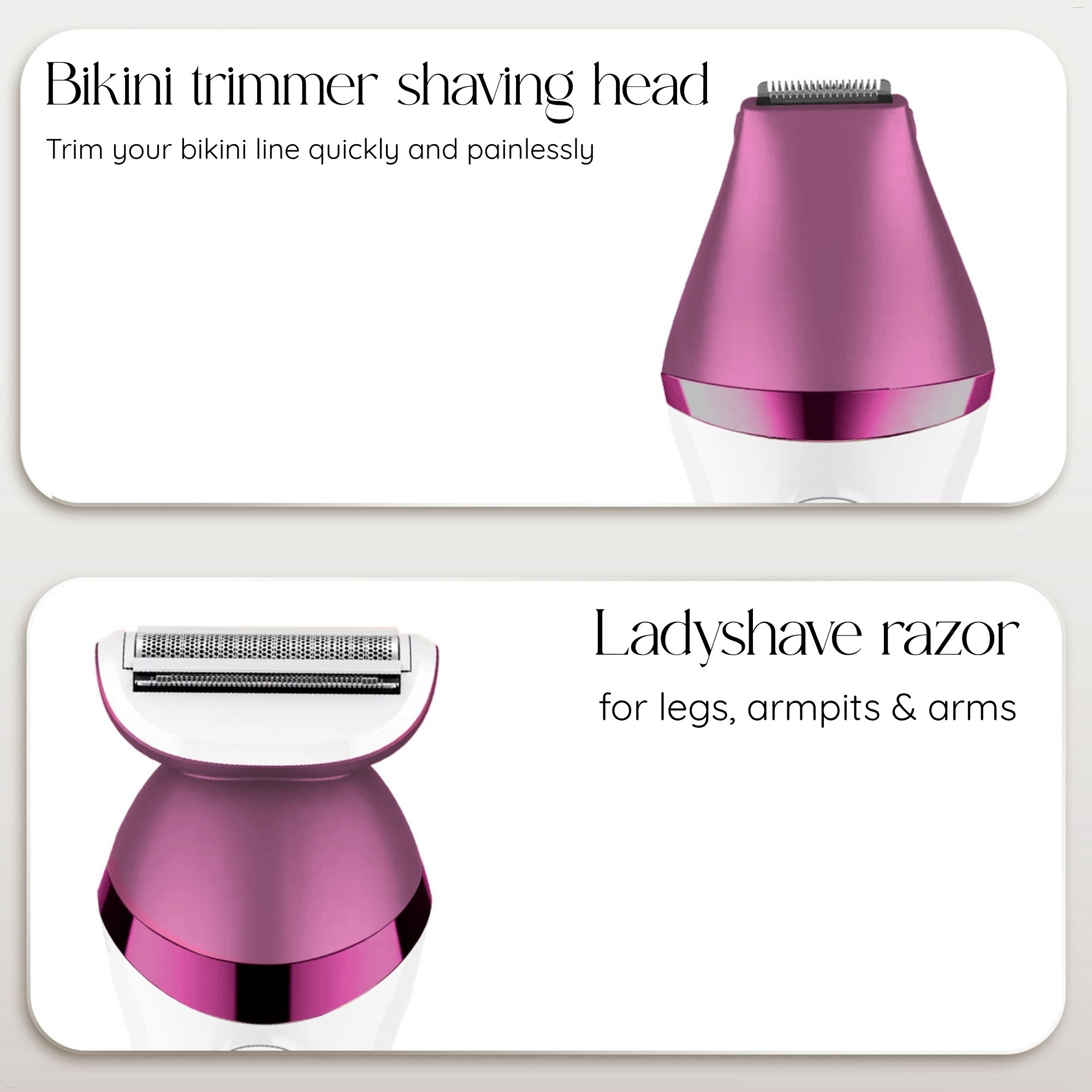 Das Bild zeigt zwei Rasierköpfe: einen Bikinimtrimmer für schnelles Trimmen und einen Damenrasierer für Beine, Achseln und Arme.
