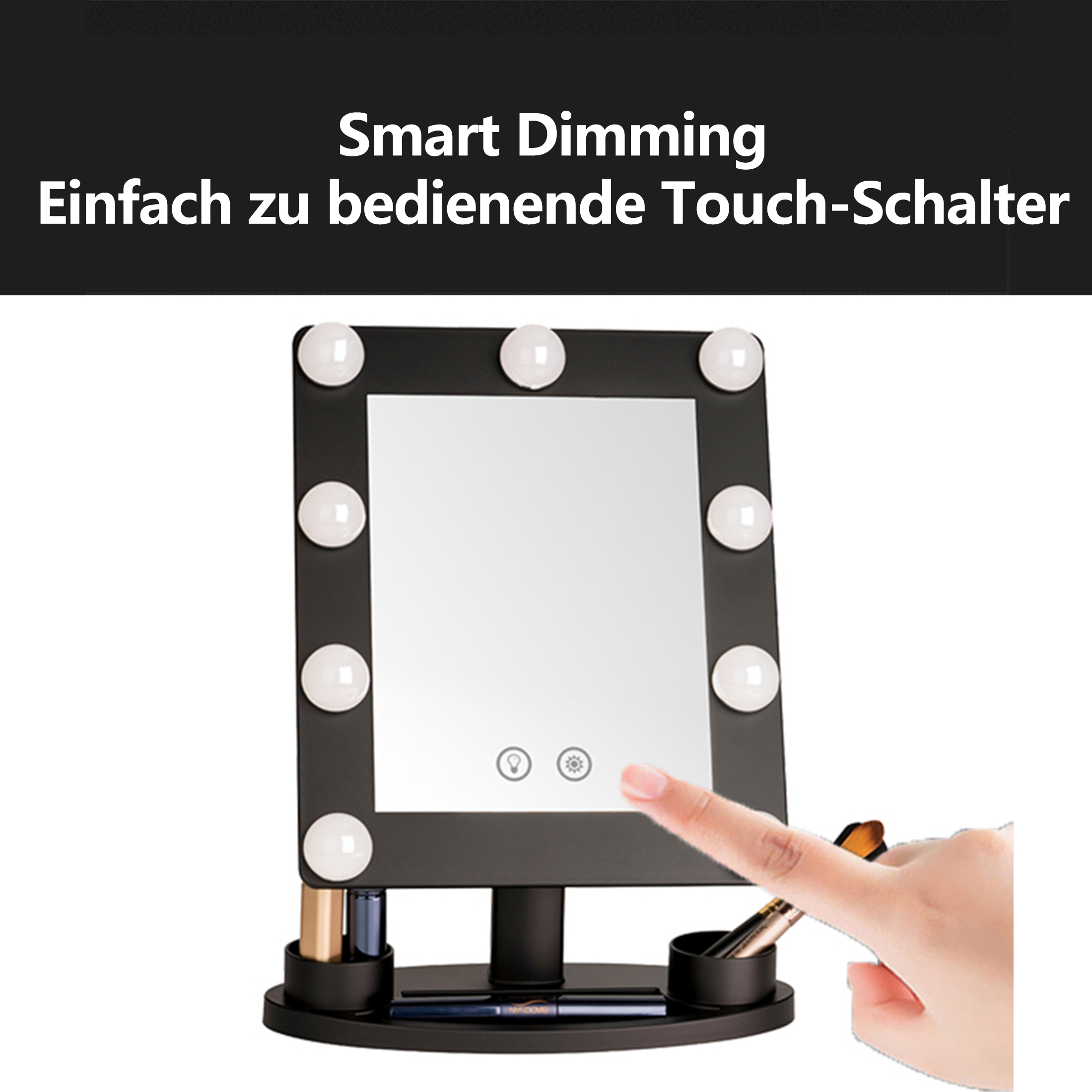 Ein schwarzer Schminkspiegel mit Lichtern. Eine Hand berührt den Touch-Schalter. Sockel.