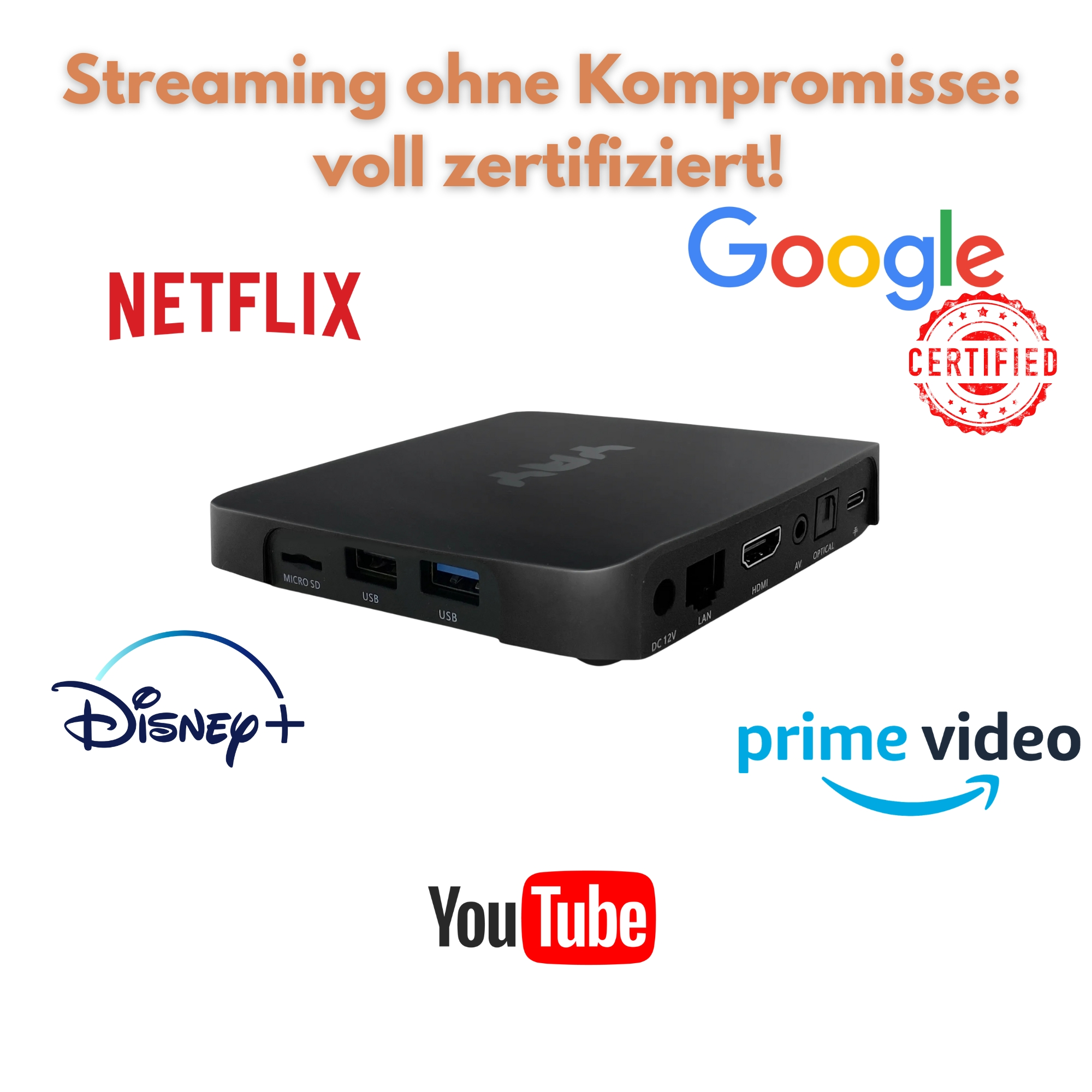 Schwarze Streaming-Box mit Logos von Netflix, Disney+, Prime Video, YouTube und Google Certified.