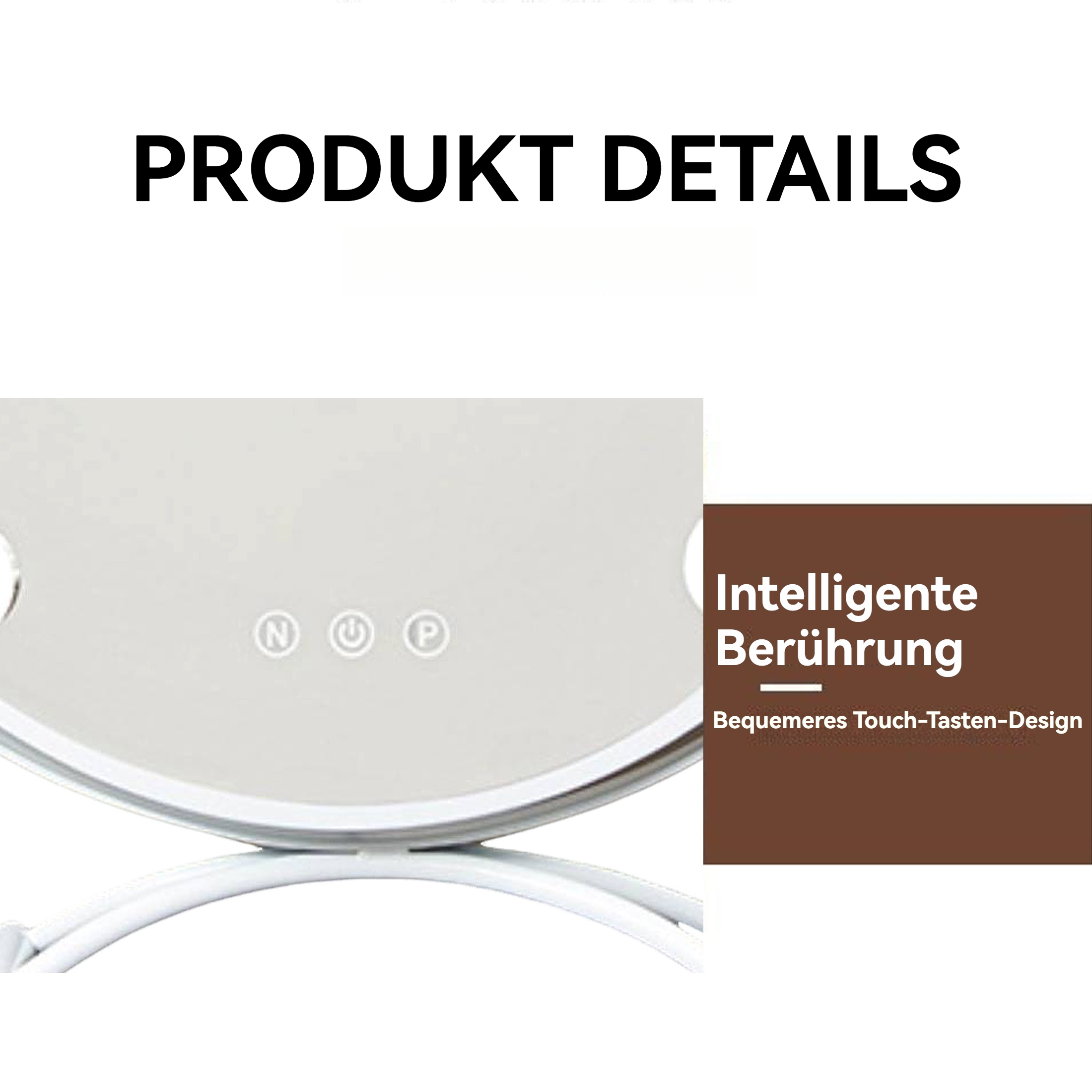 Runder Spiegel mit Touch-Bedienelementen. Text: Produktdetails. Braunes Quadrat mit Text.