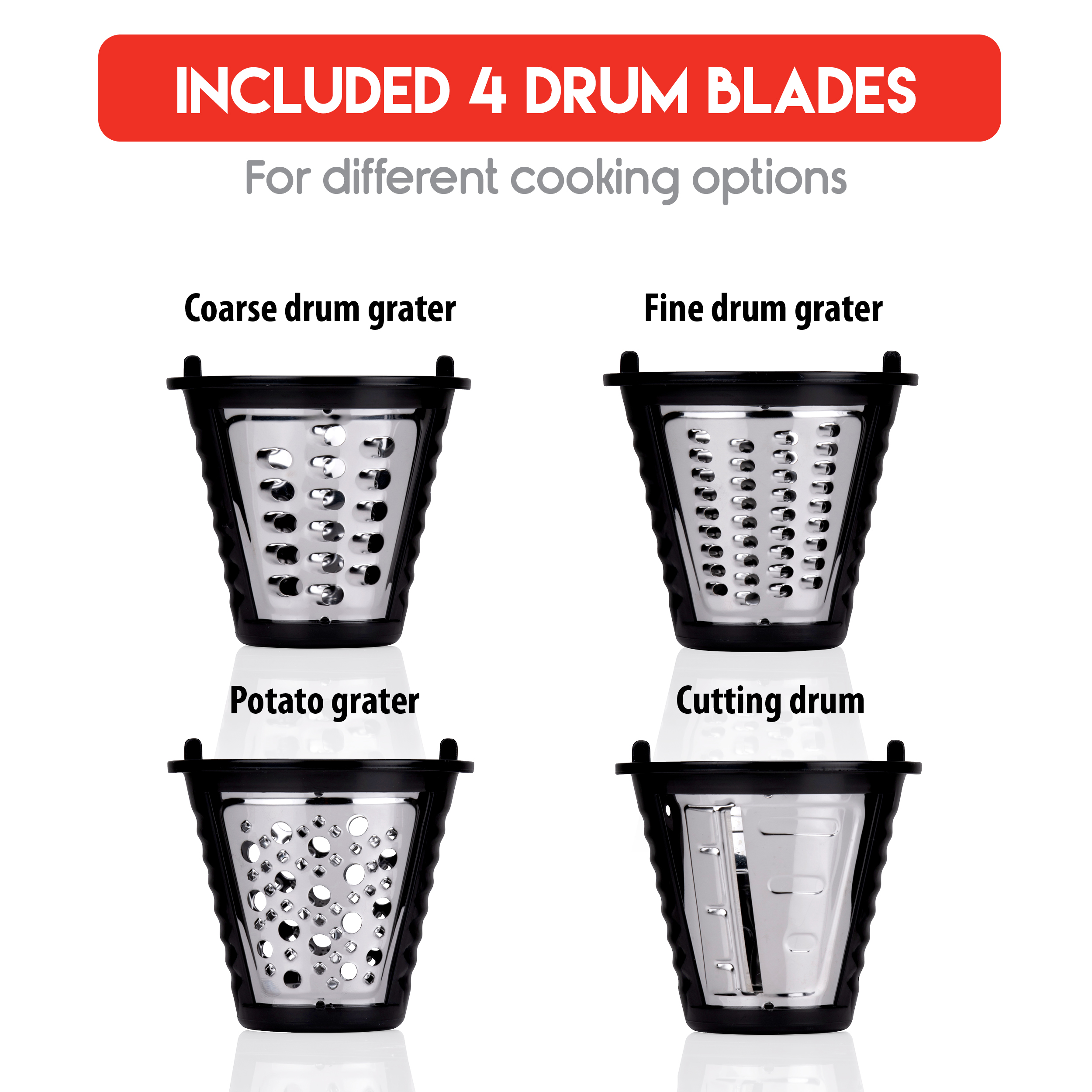 Four black and silver drum blades. Text reads 'Included 4 drum blades' and 'For different cooking options'.