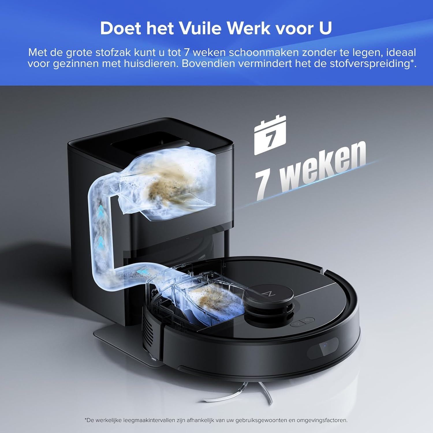 Zwarte robotstofzuiger met zwart laadstation. Tekst geeft 7 weken schoonmaken zonder te legen aan.