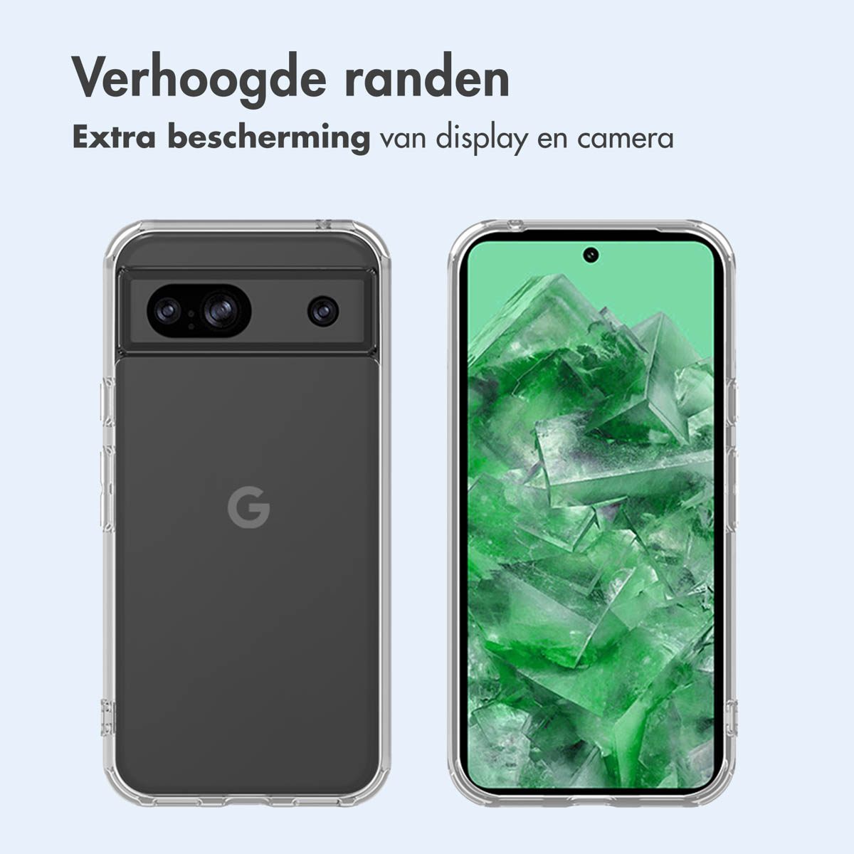 Twee telefoons in doorzichtige hoesjes met verhoogde randen. De hoesjes beschermen display en camera.