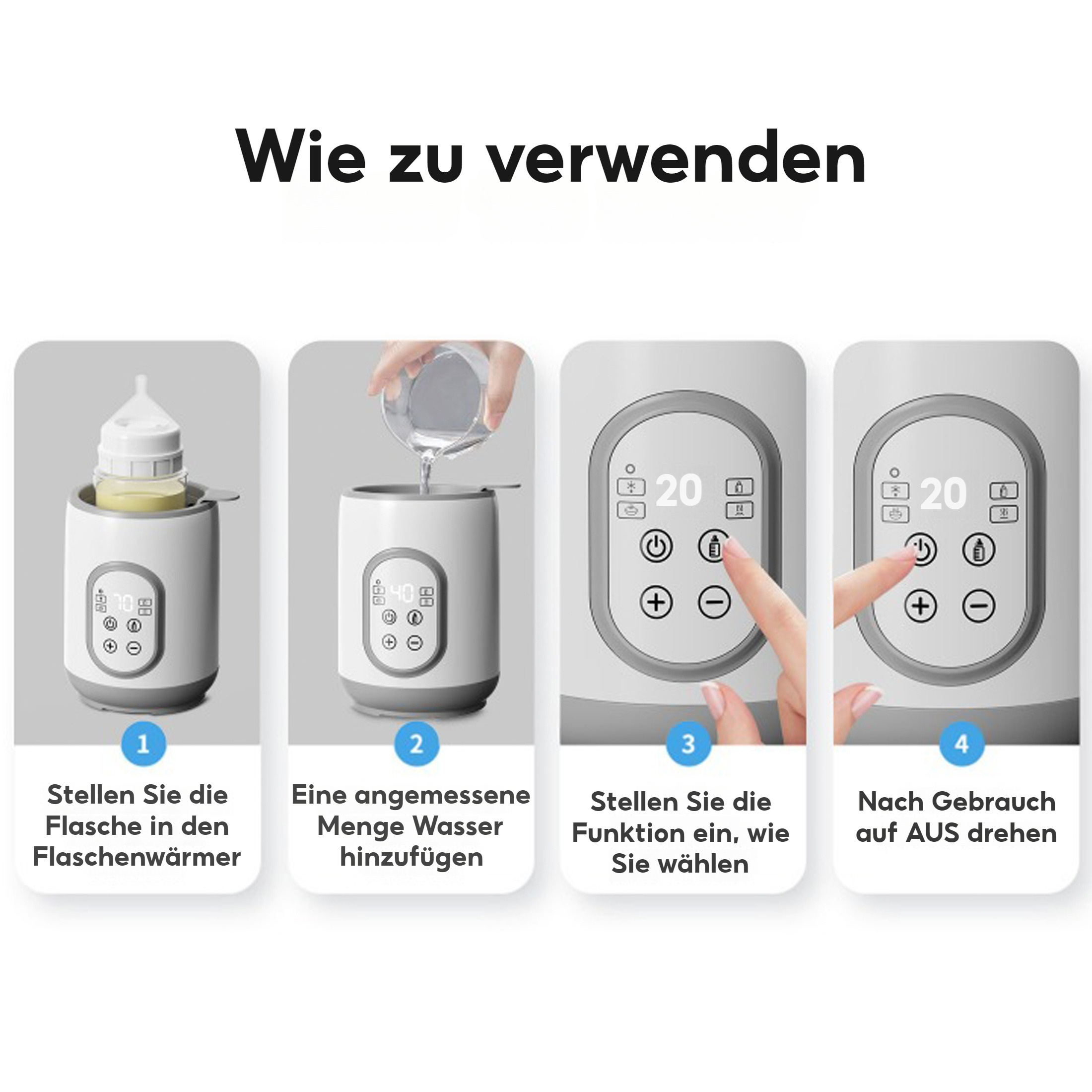 Anweisungen zur Verwendung eines Babyflaschenwärmers. Enthält Schritte: Flasche platzieren, Wasser hinzufügen, Funktion einstellen und ausschalten.