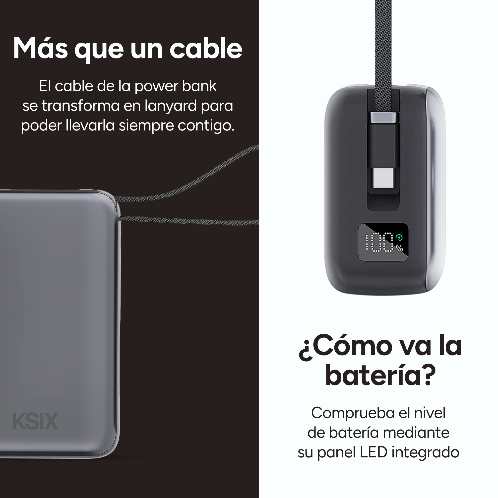 Power bank gris con cordón. Muestra 100% de carga. La marca es Ksix.