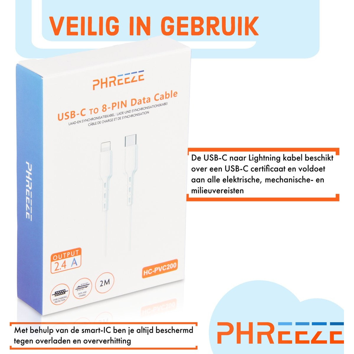 Witte en blauwe doos met USB-C naar 8-pins datakabel. Tekst: Phreeze, Output 2.4A.