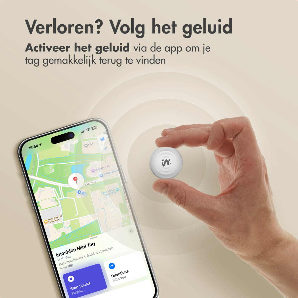 Hand holding a white tag with a phone displaying a map. The phone shows the tag's location. Text 'Verloren? Volg het geluid'.