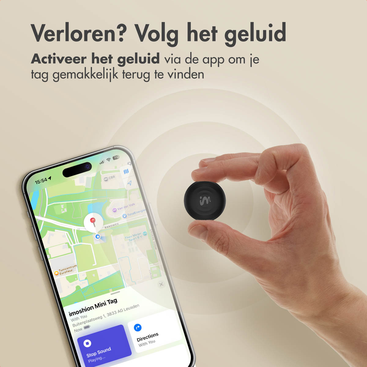 Hand holding a black tag with a phone displaying a map. The phone shows the tag's location. Text 'Verloren? Volg het geluid'.