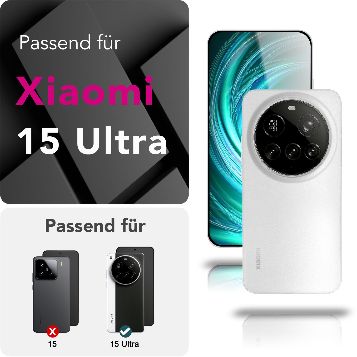 Bilder, die eine Handyhülle und ein Telefon zeigen, Text, der die Kompatibilität mit Xiaomi 15 Ultra anzeigt.