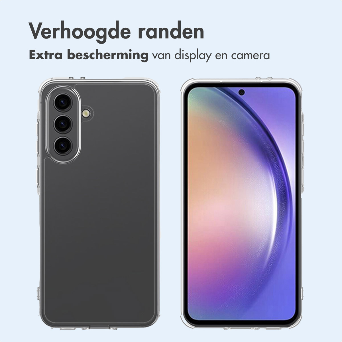 Transparante telefoonhoes die twee kanten van een telefoon toont. Teksten: Verhoogde randen, Extra bescherming van display en camera.