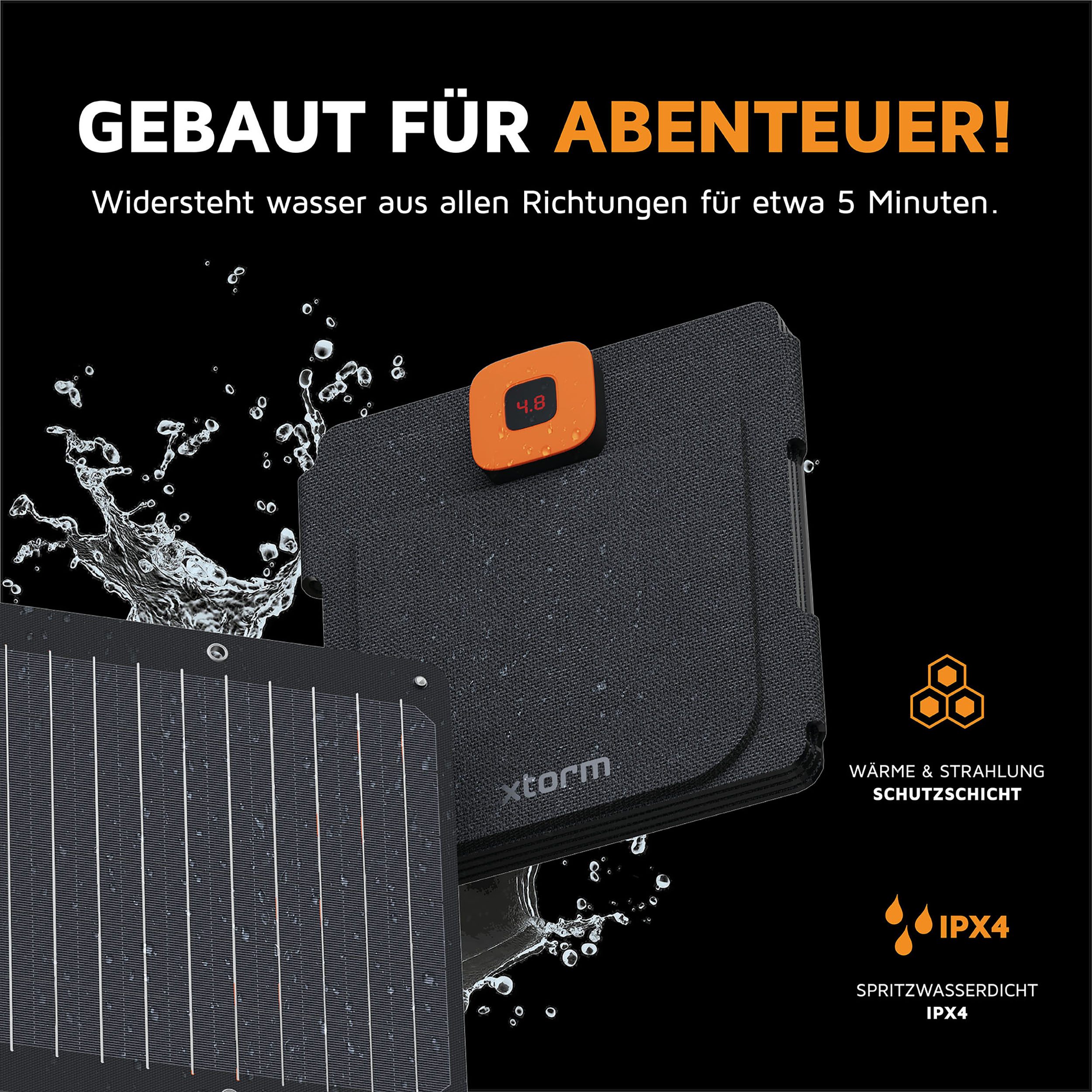 Pannello solare nero e grigio con display arancione. Effetto spruzzo d'acqua. Testo: Costruito per l'avventura, IPX4, resistente all'acqua.