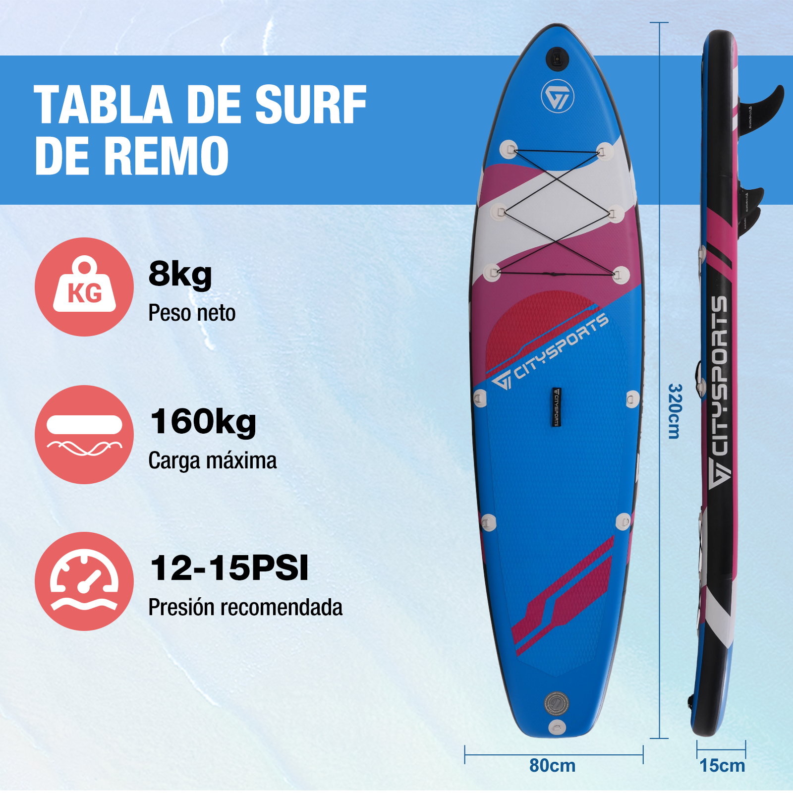 Detalles de la tabla de paddle: peso neto 8 kg, carga máxima 160 kg, presión recomendada 12-15 PSI, dimensiones: 320 cm de largo, 80 cm de ancho.