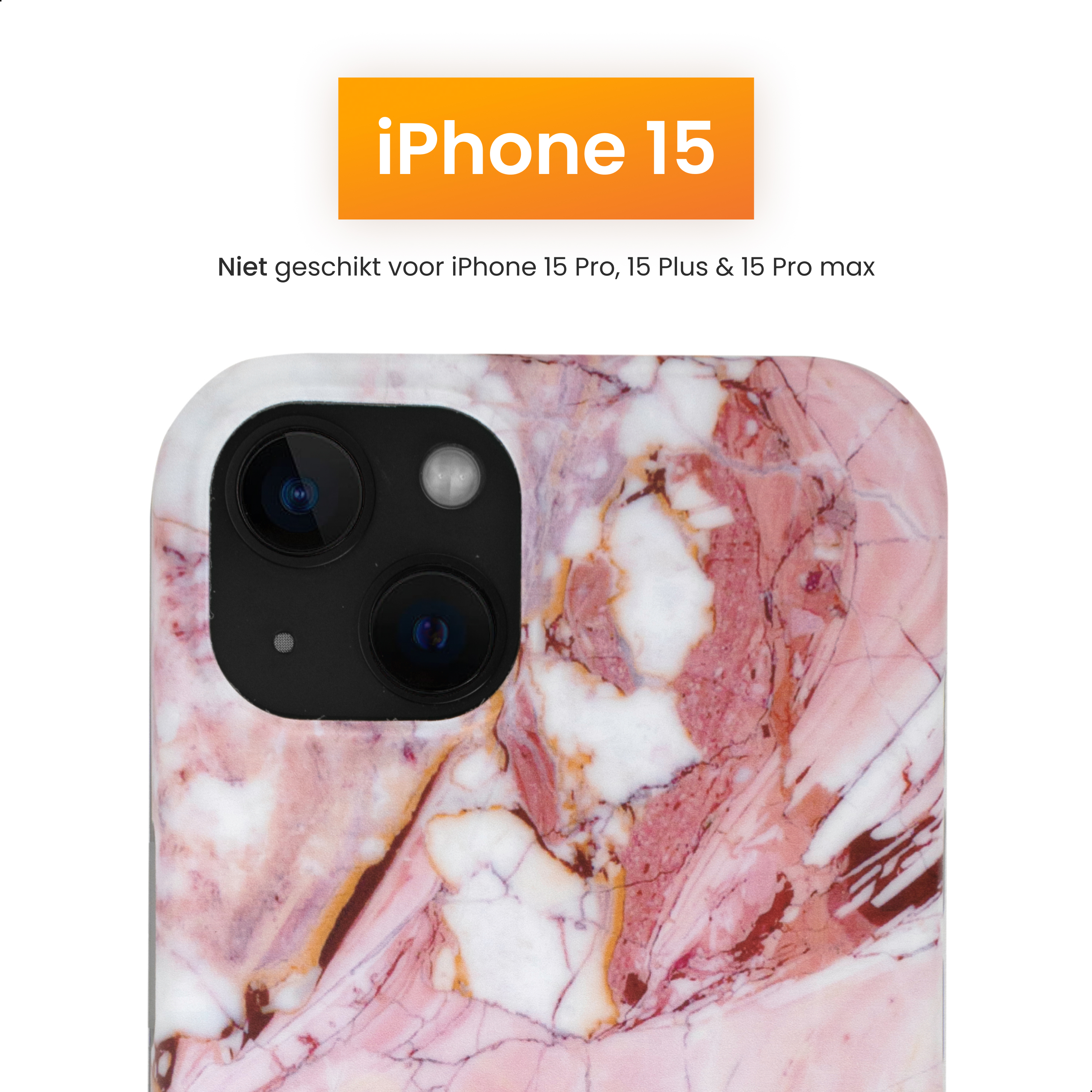 Pink marble iPhone 15 case with camera. Orange banner says iPhone 15. Text below says 'Not for iPhone 15 Pro'.