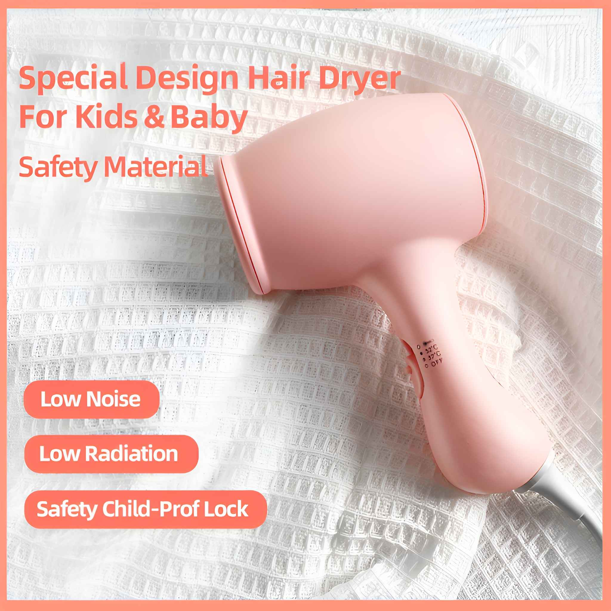 Rosa Haartrockner auf weißem Stoff. Text: Spezielles Design Haartrockner für Kinder & Babys. Merkmale: Geräuscharm, Strahlung, Kindersicherung.