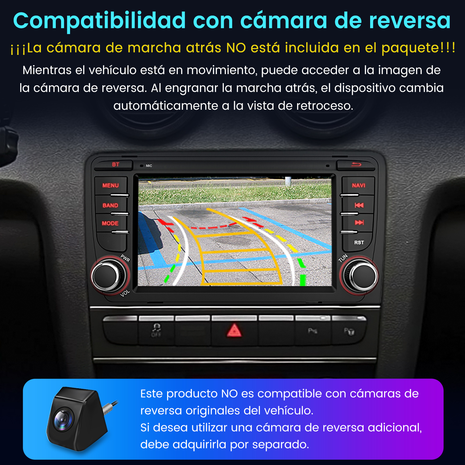 Radio de coche con vista de cámara de marcha atrás. El texto indica compatibilidad y detalles de la cámara. Se muestra una cámara separada abajo.