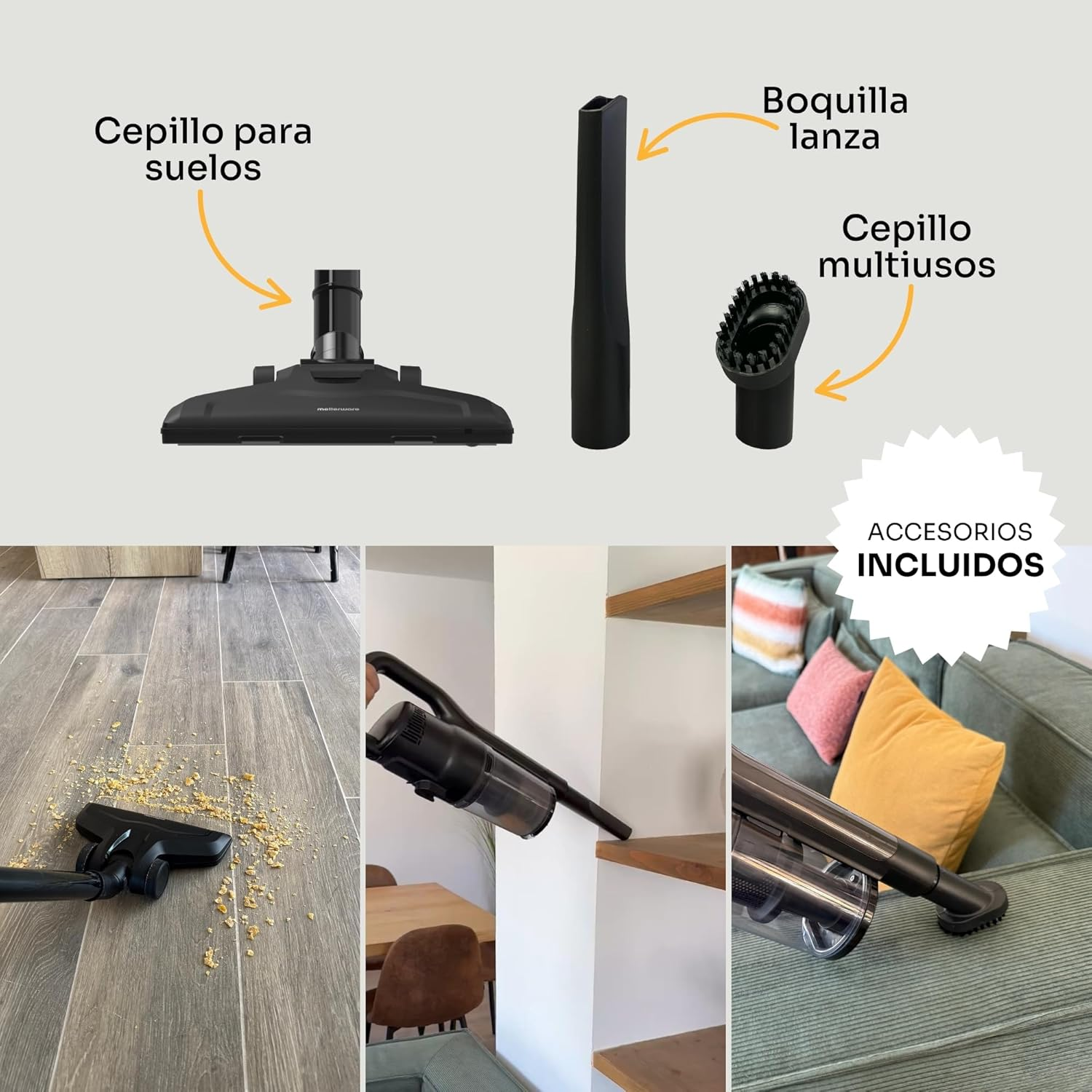 La imagen muestra una aspiradora con cepillo para suelos, boquilla para ranuras y cepillo multiusos. Incluye accesorios y ejemplos de uso en diferentes superficies.