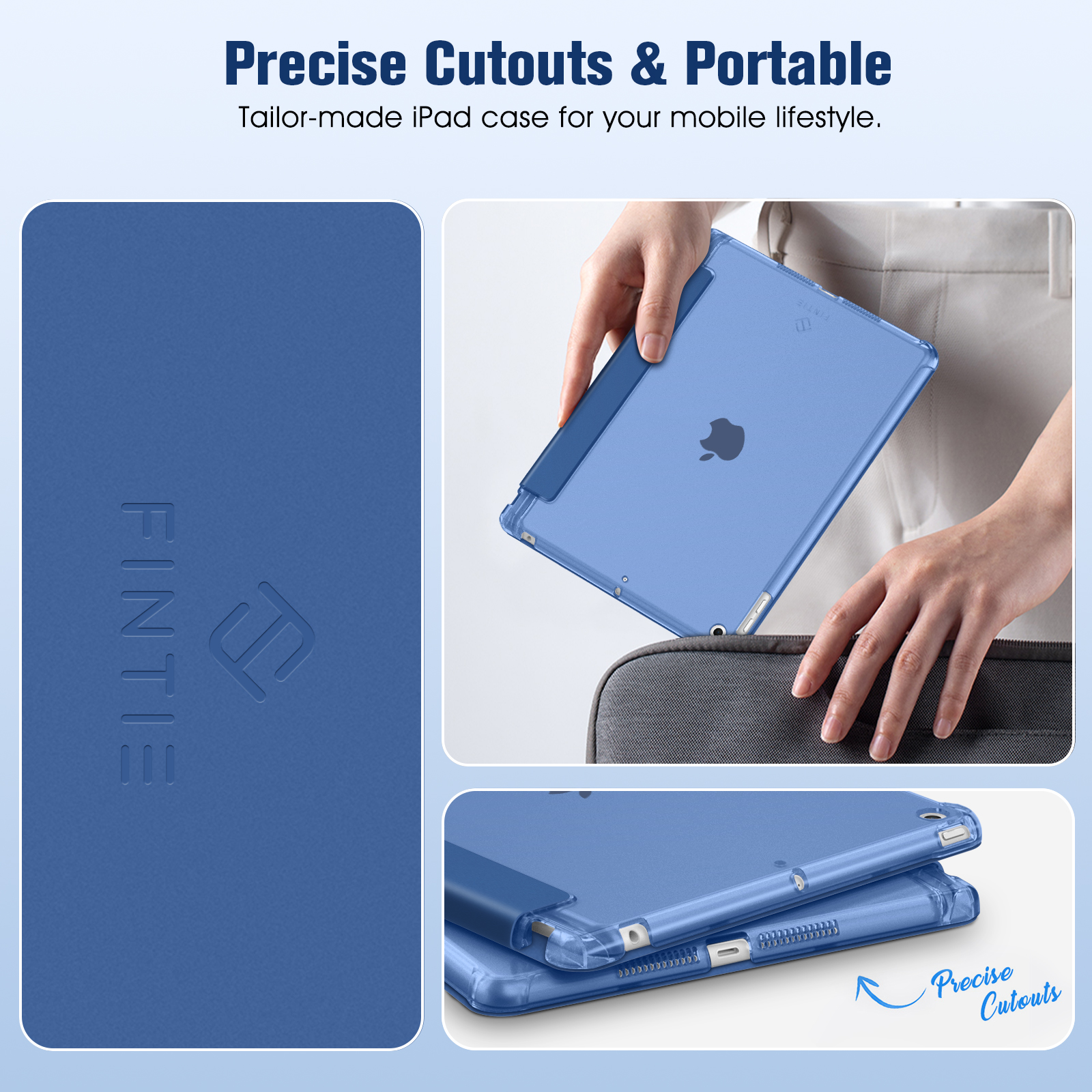 Das Bild zeigt eine blaue iPad-Hülle mit dem Markennamen FINTIE. Eine Hand hält ein blaues iPad. Der Text lautet Präzise Ausschnitte und tragbar.