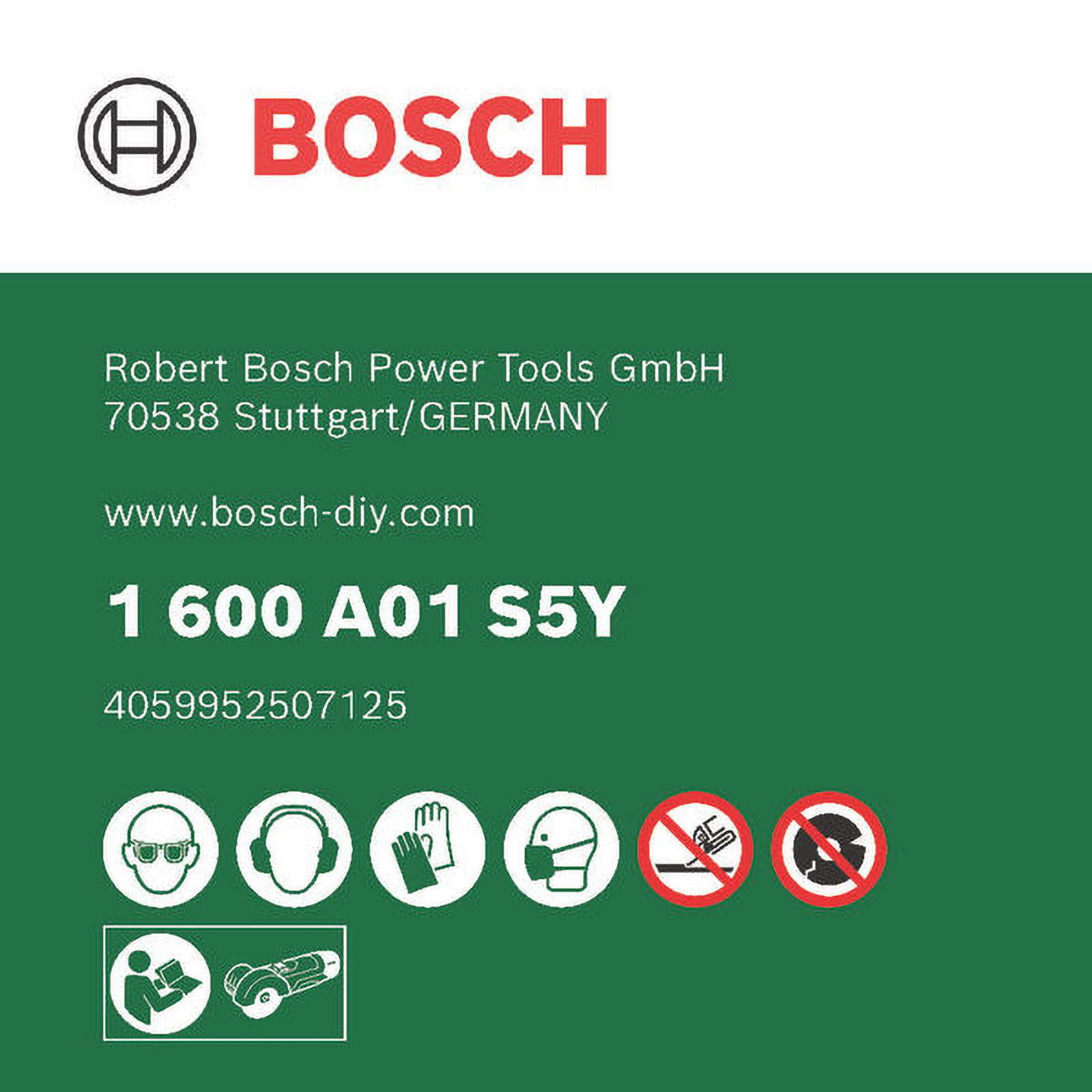 Bosch-Logo mit Text, Firmenadresse, Produktcode und Sicherheitssymbolen auf grünem Hintergrund. Text beinhaltet 'BOSCH' und '1 600 A01 S5Y'.