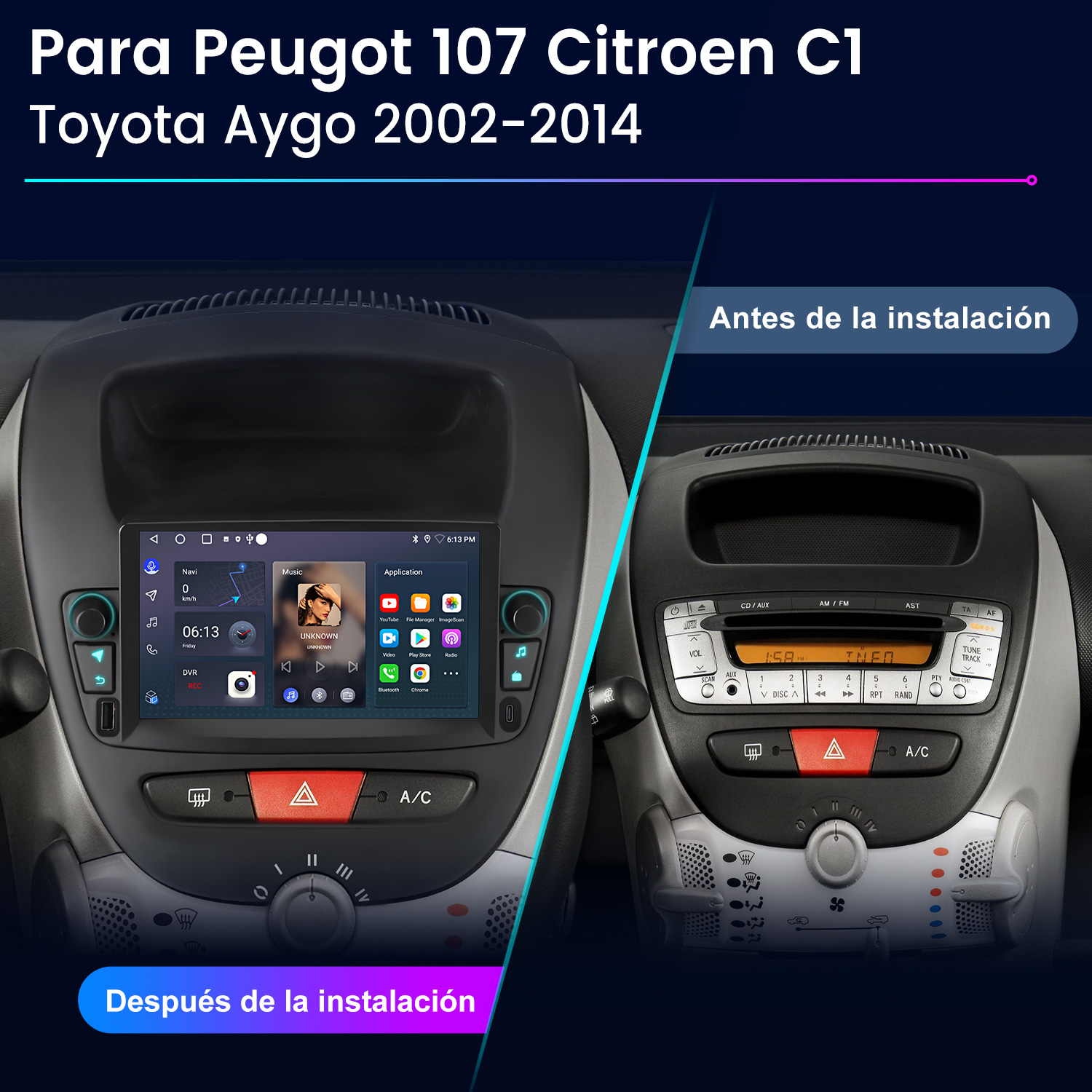 La imagen muestra el tablero del coche antes y después de la instalación de la radio. La nueva radio tiene pantalla con aplicaciones, la vieja tiene botones.