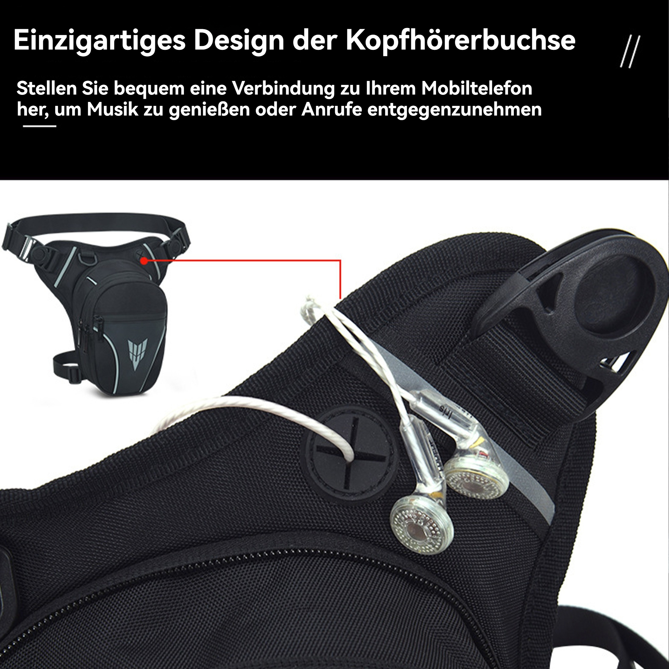 Schwarze Beintasche mit Kopfhörerdesign und Kopfhörerkabel. Text auf Deutsch: Einzigartiges Design der Kopfhörerbuchse.