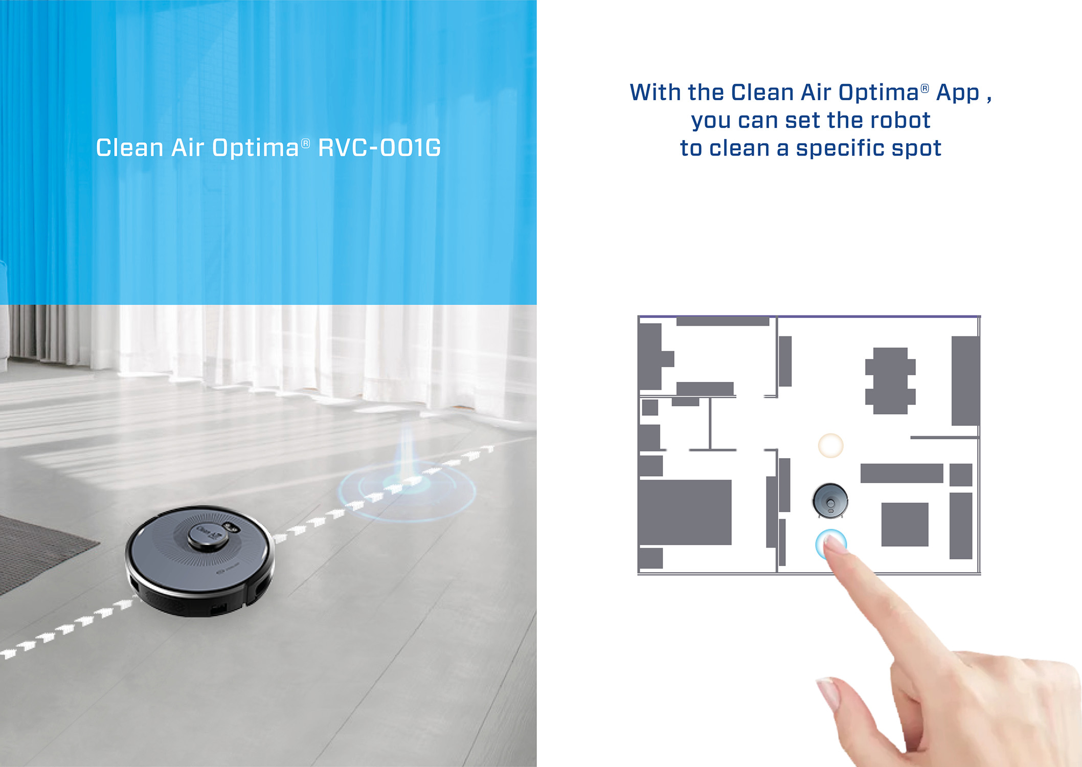 Un aspirateur robot sur un sol, une main touchant un plan à droite. Texte : Clean Air Optima RVC-001G.